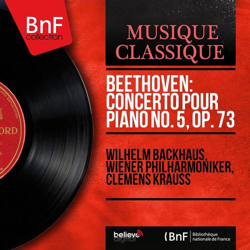 Постер альбома Beethoven: Concerto pour piano No. 5, Op. 73 (Mono Version)