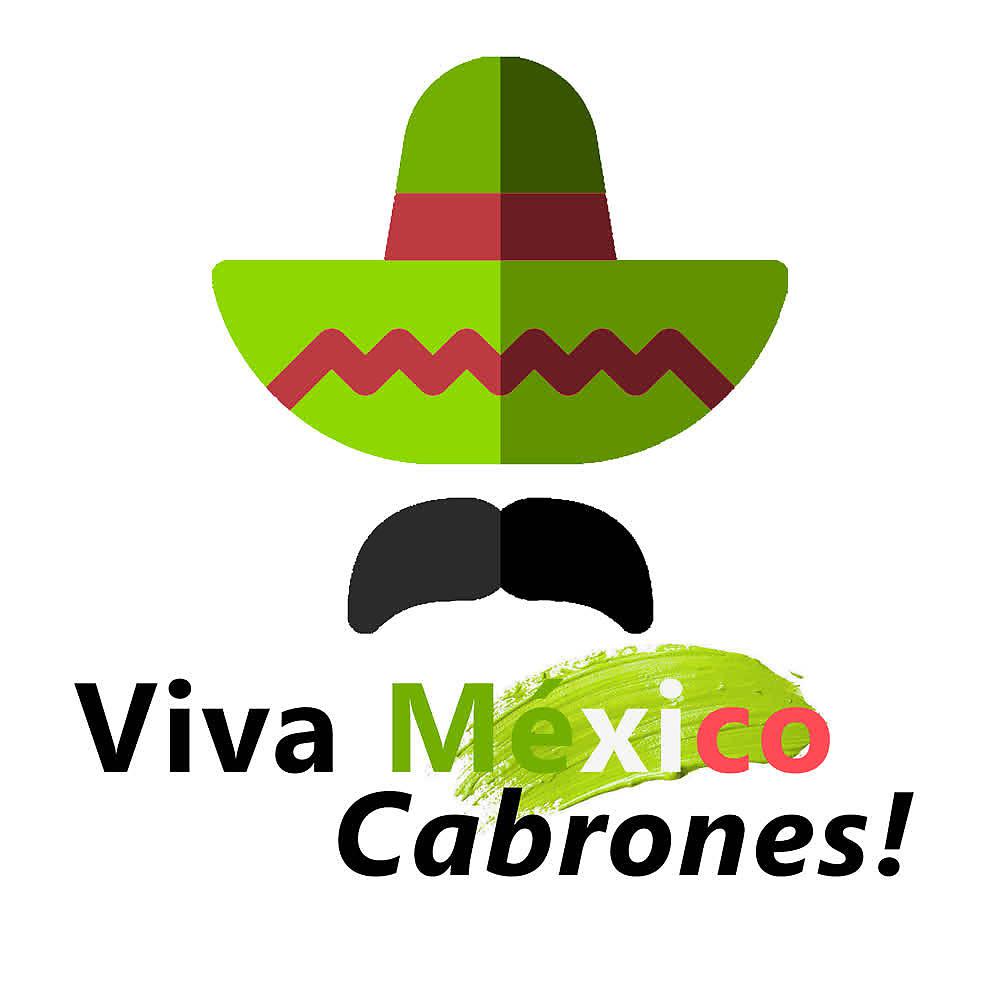 Постер альбома Viva México Cabrones!