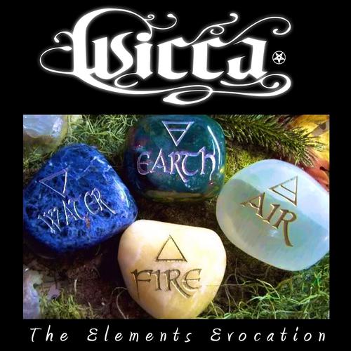 Постер альбома Wicca: The Elements Evocation
