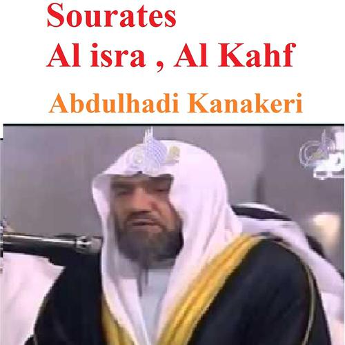 Постер альбома Sourates Al Isra, Al Kahf