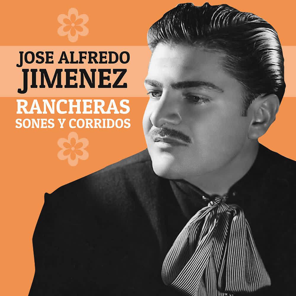 Постер альбома Rancheras, Sones y Corridos