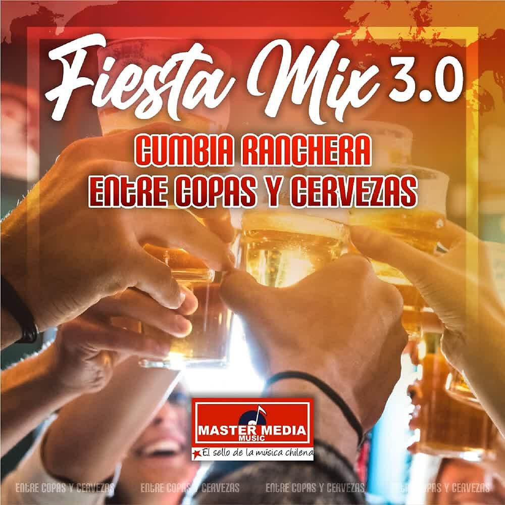 Los Charros de Lumaco - Fiesta Mix 3.0 Cumbia Ranchera Entre Copas y Cervezas