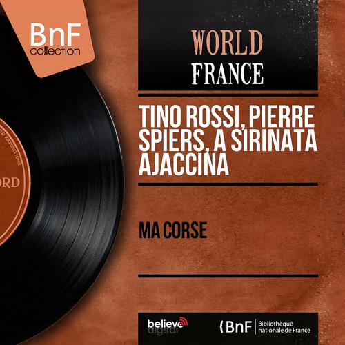 Постер альбома Ma Corse (Mono Version)