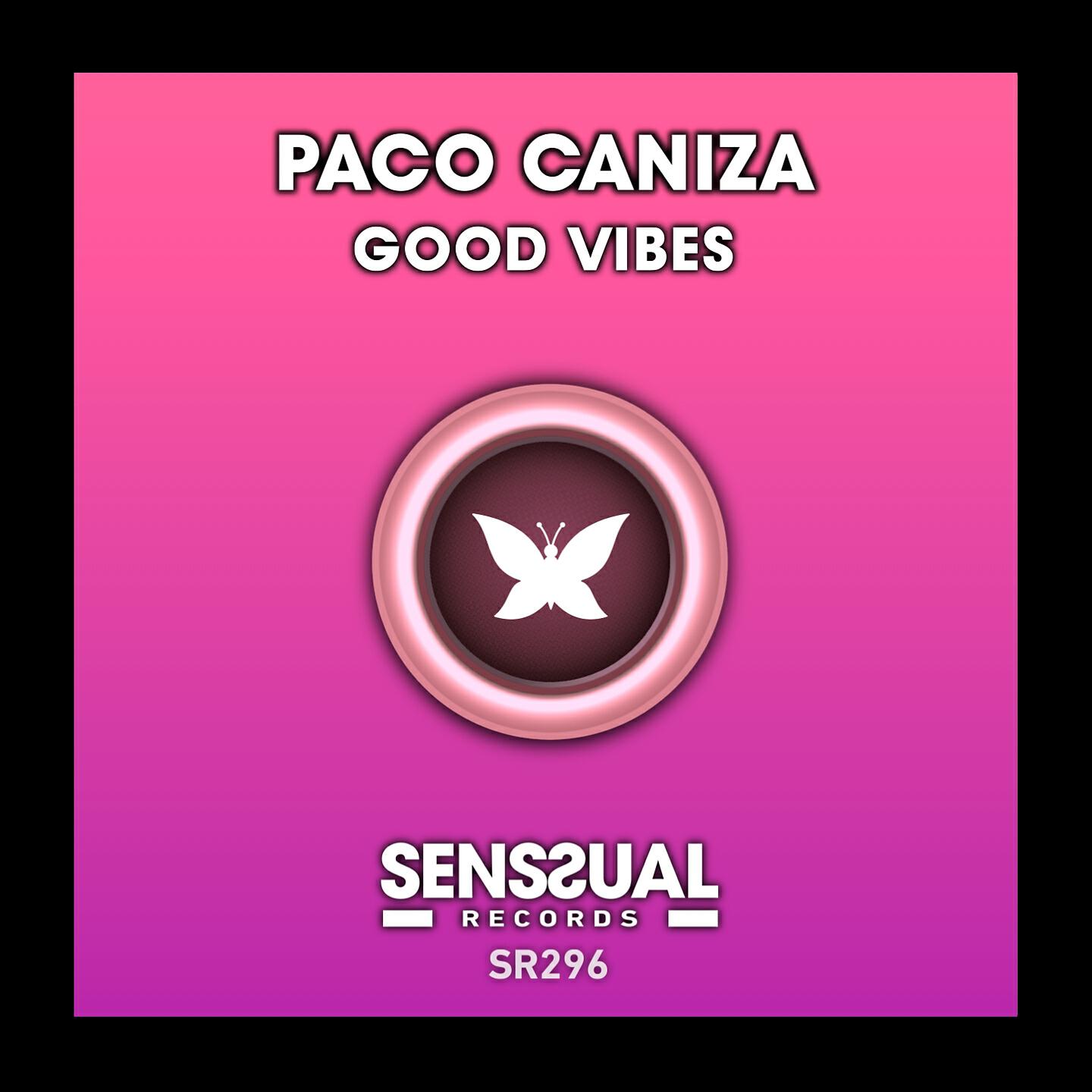 Paco Caniza - Good Vibes