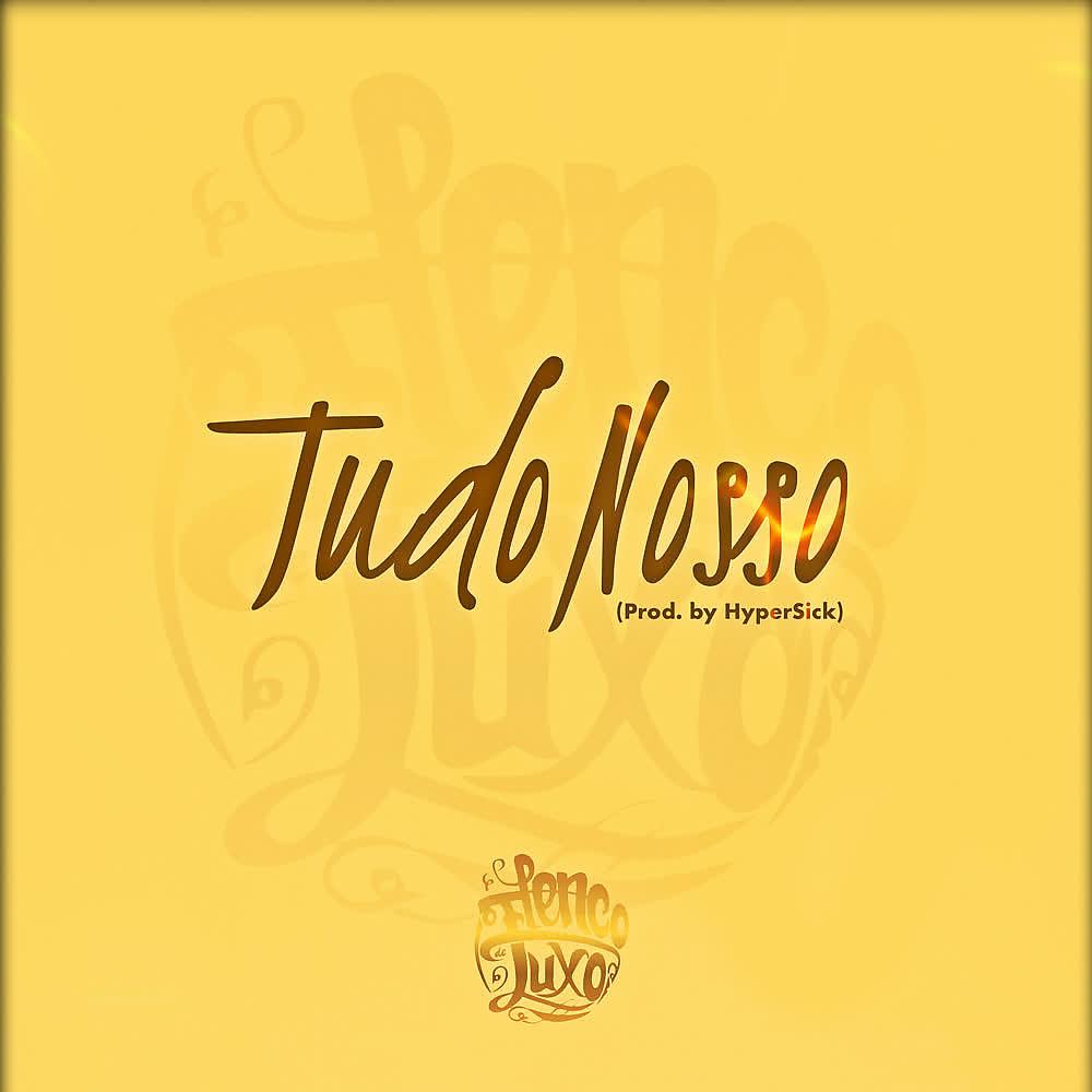 Постер альбома Tudo Nosso