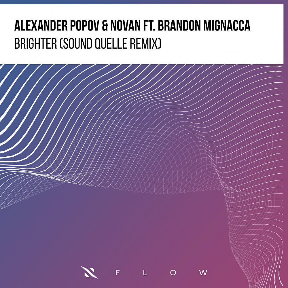 Alexander Popov - Brighter (Sound Quelle Extended Remix)