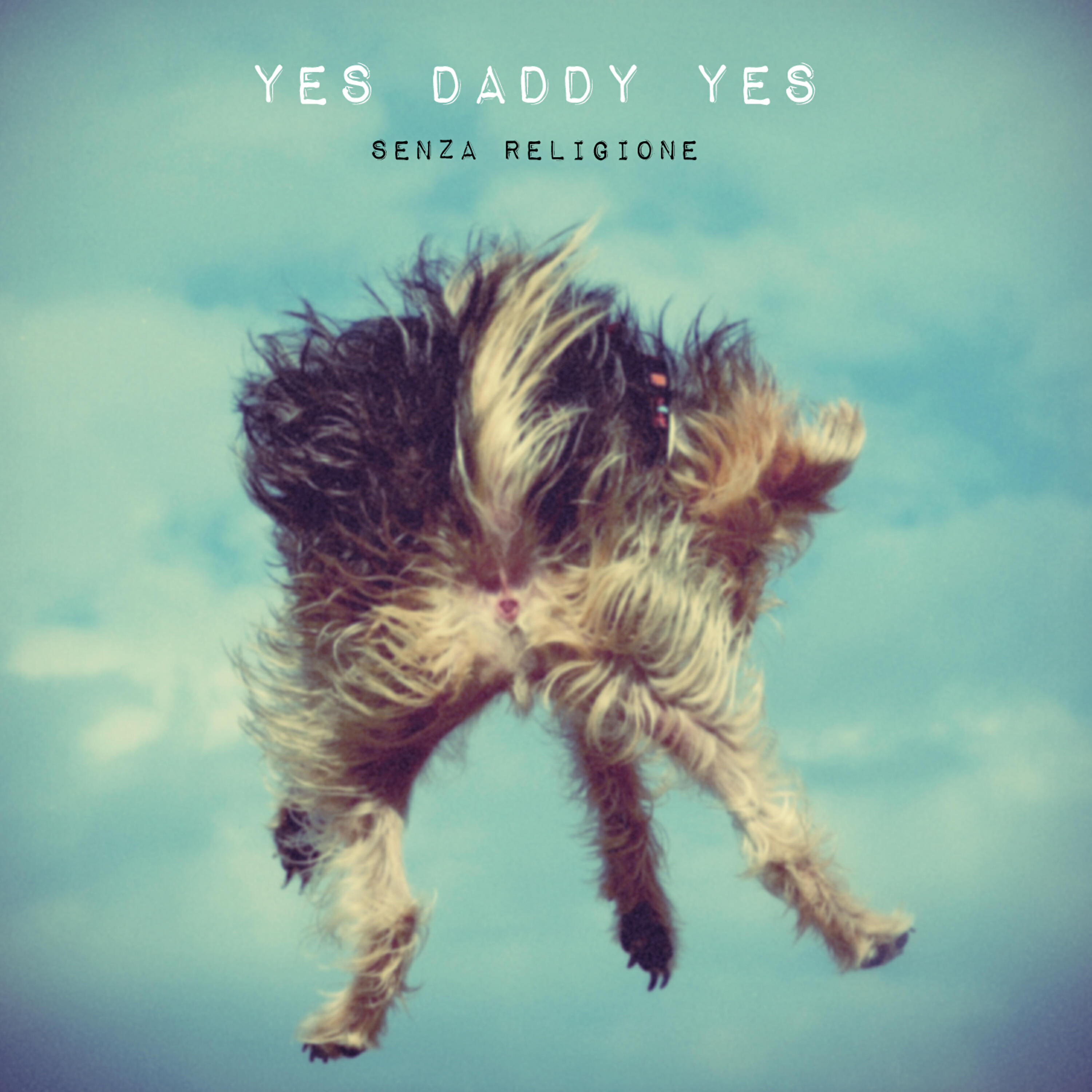 Yes Daddy Yes - Peyote