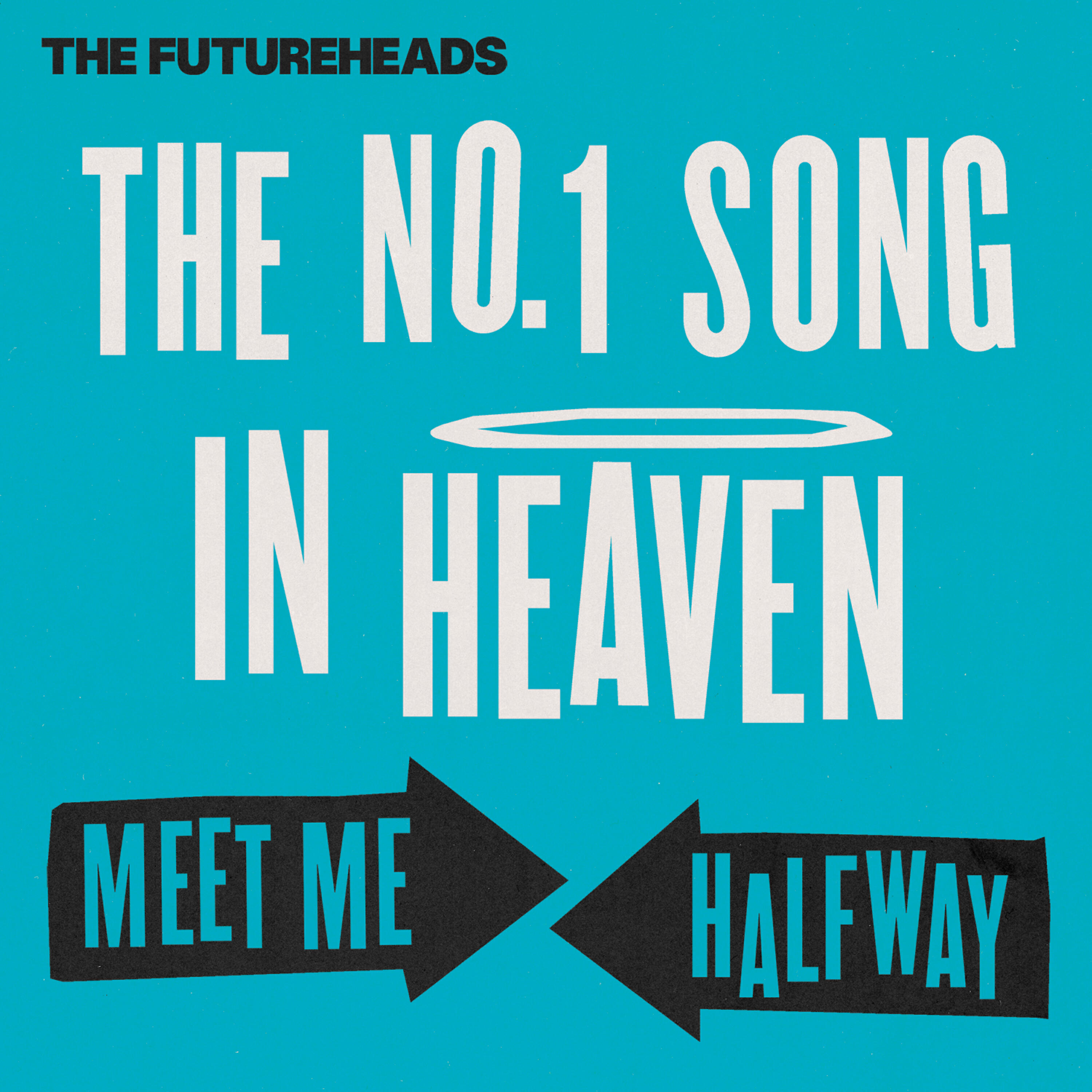 The Futureheads - The No. 1 Song in Heaven