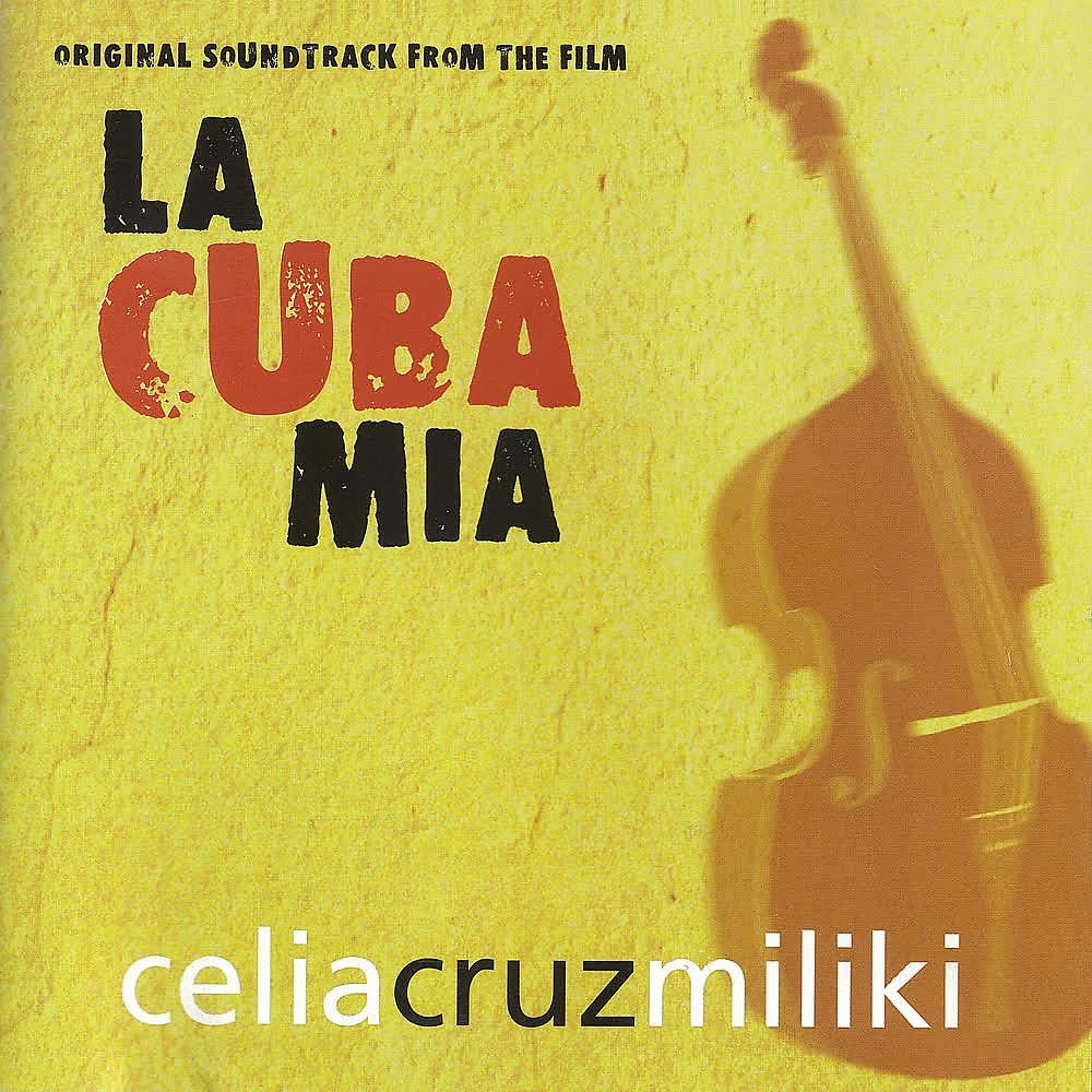 Постер альбома La Cuba Mía (Original Motion Picture Soundtrack)