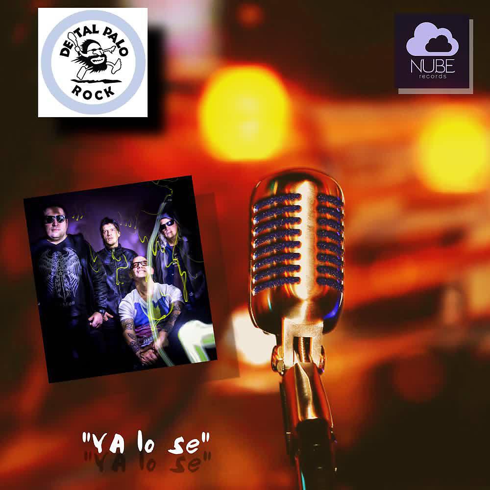 De tal Palo Rock - Ya Lo Se (Nube Session Live)