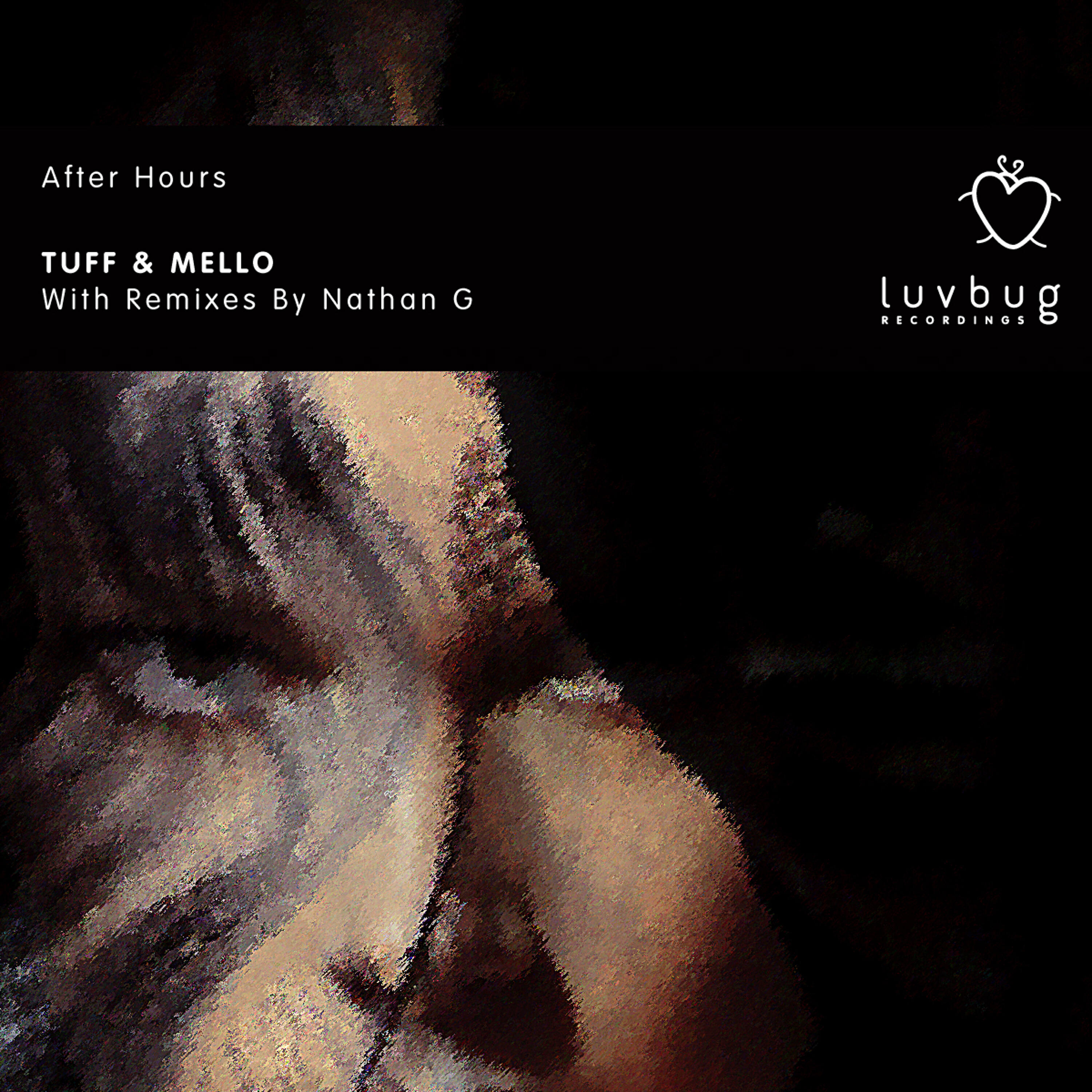 Tuff - After Hours (Nathan G Luvbug Deeper Vocal)