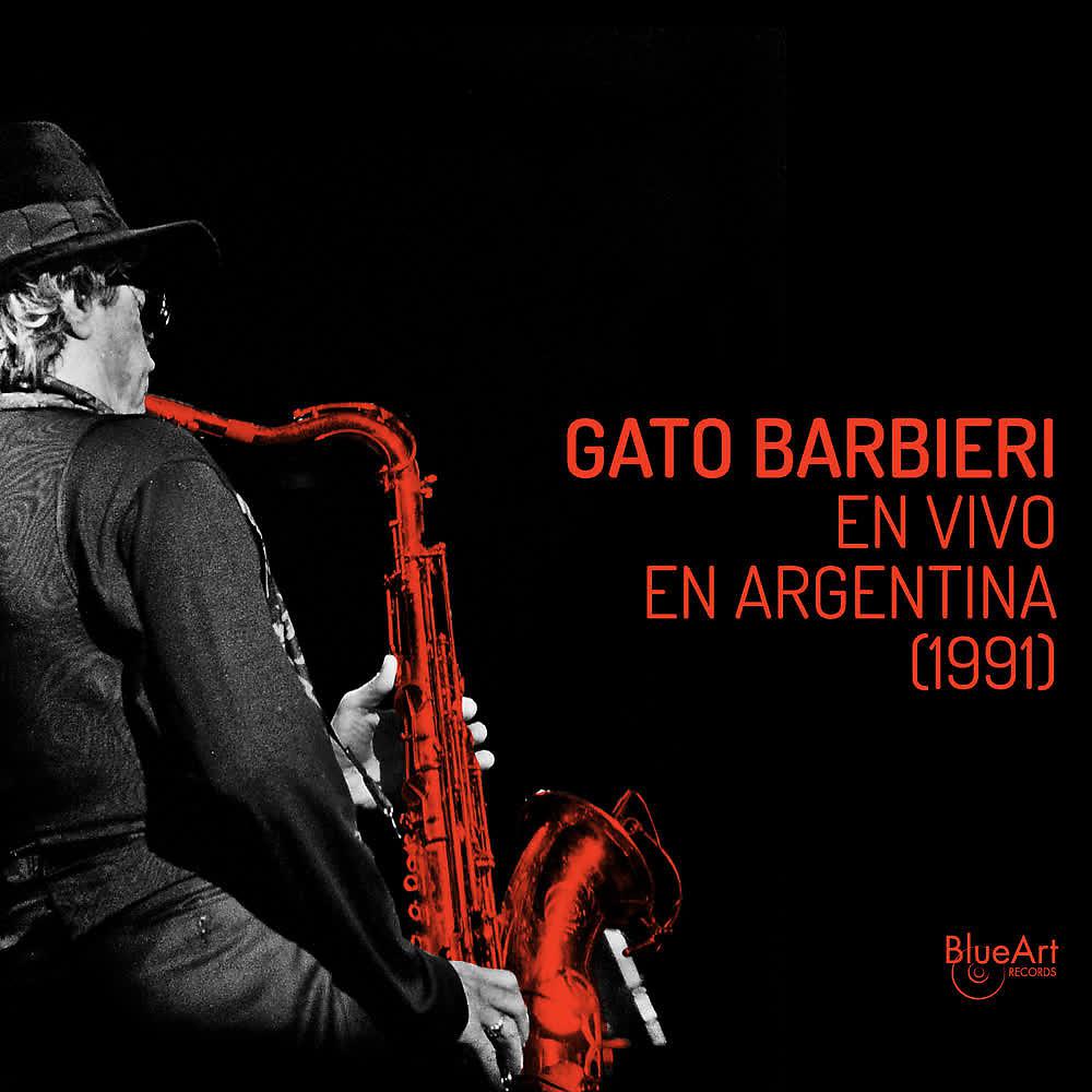Постер альбома Gato Barbieri (En Vivo en Argentina 1991)