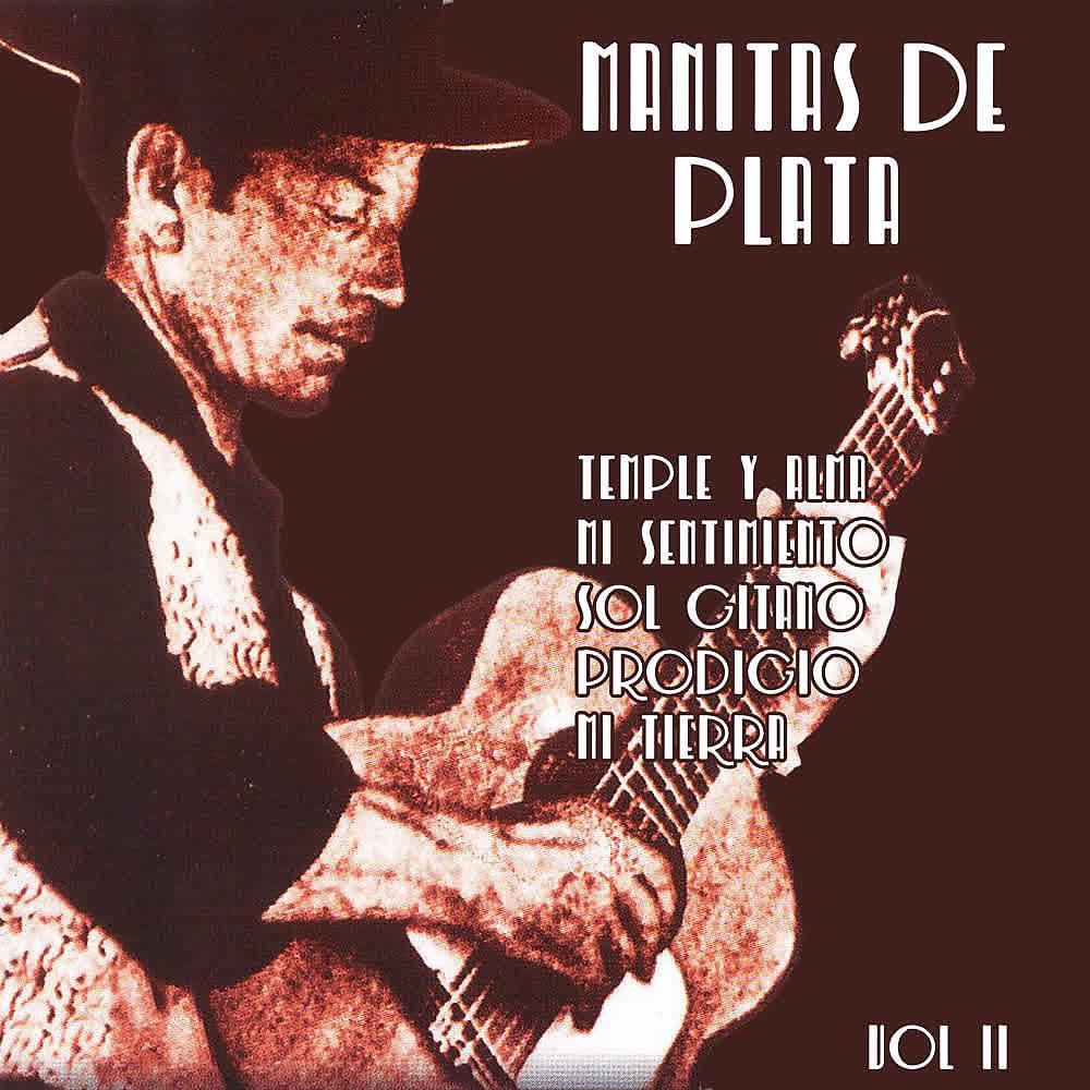 Постер альбома Manitas de Plata (Volumen II)