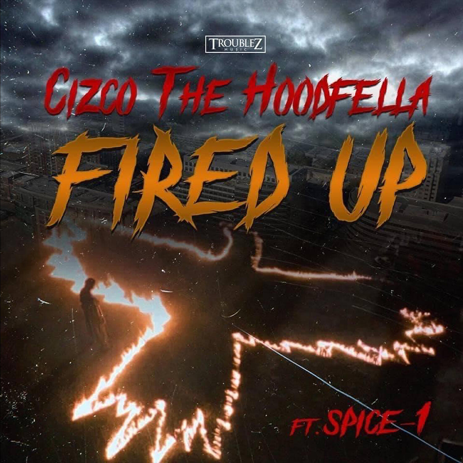Cizco The HoodFella - Fired Up (feat. Spice 1)