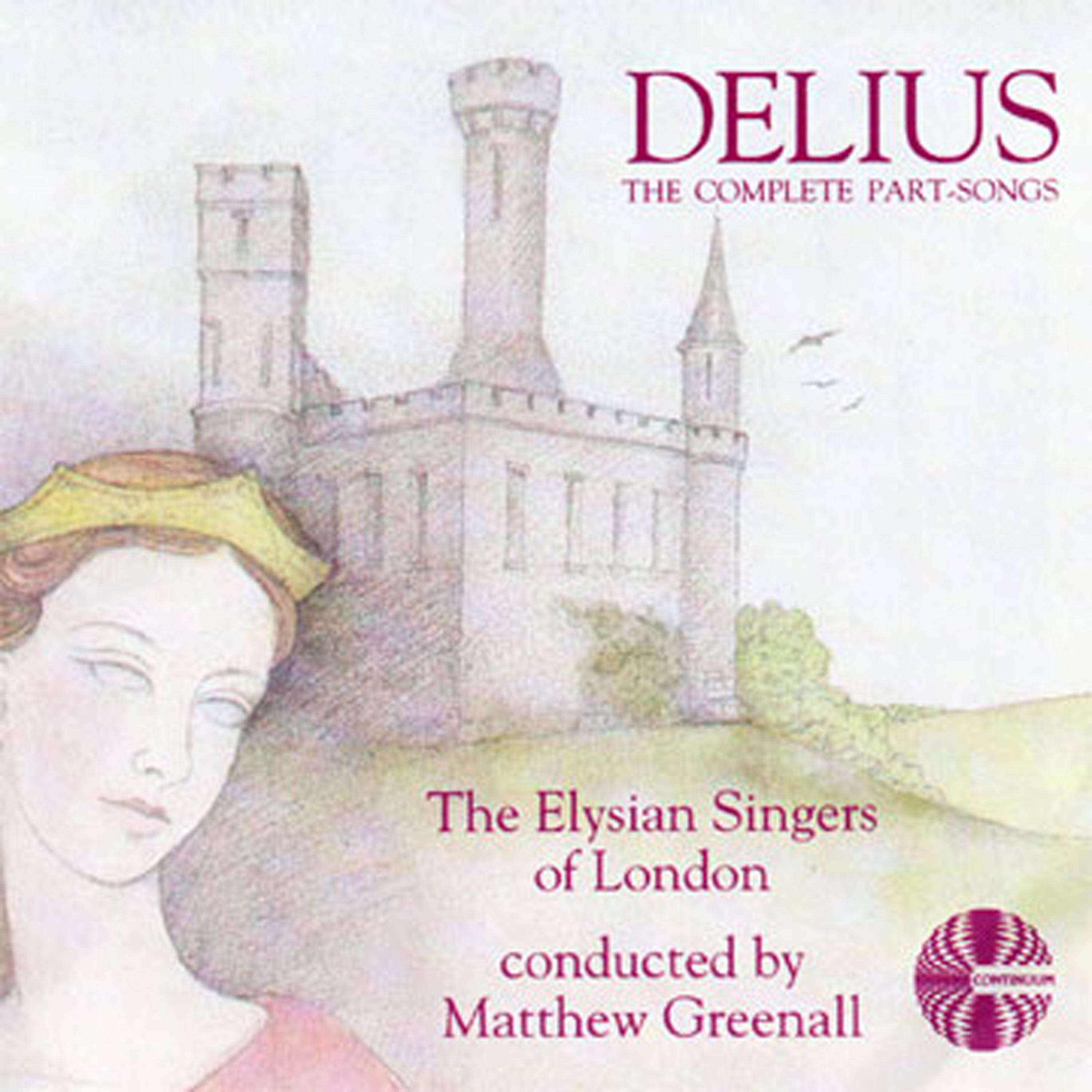 Постер альбома Delius: The Complete Part Songs