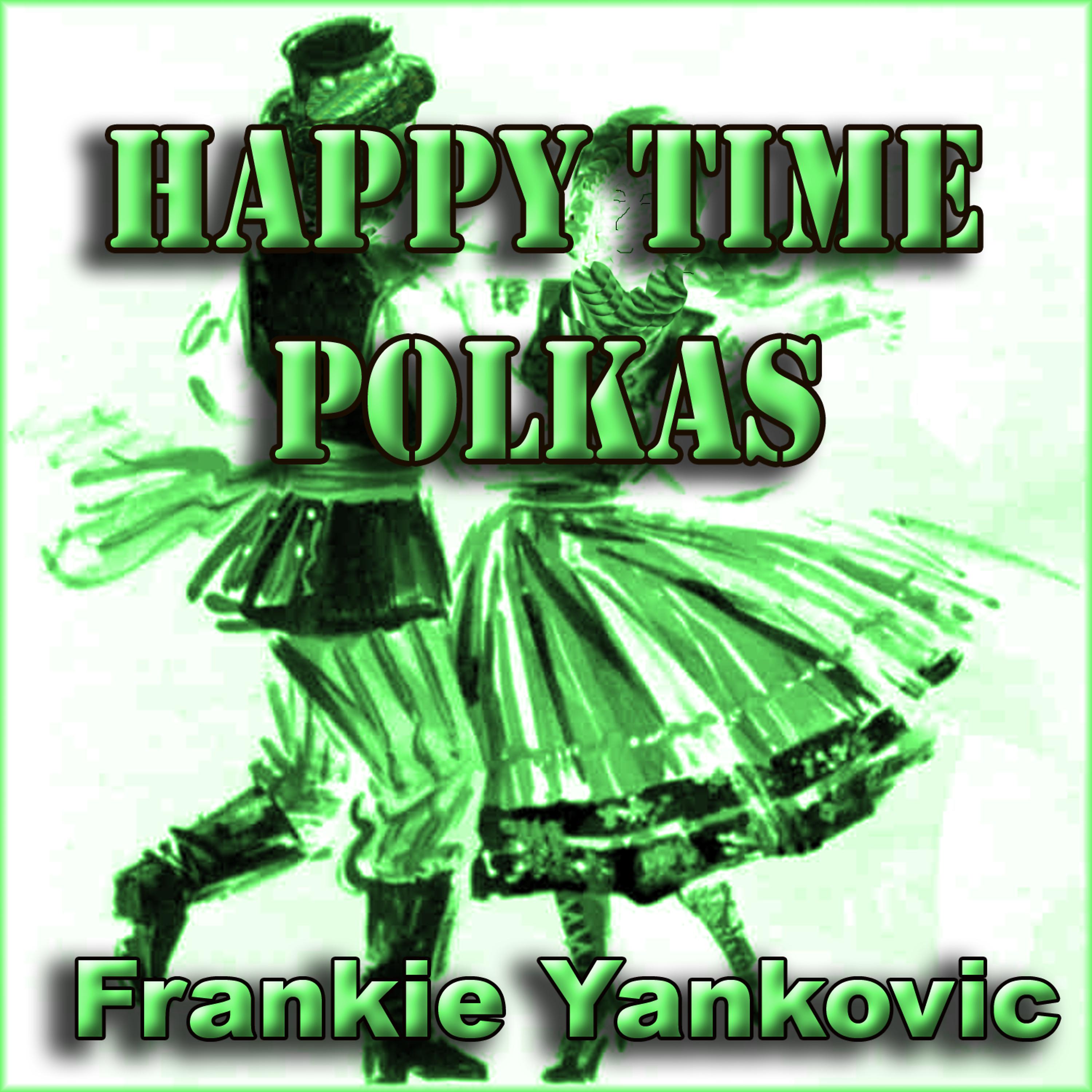 Постер альбома Happy Time Polkas