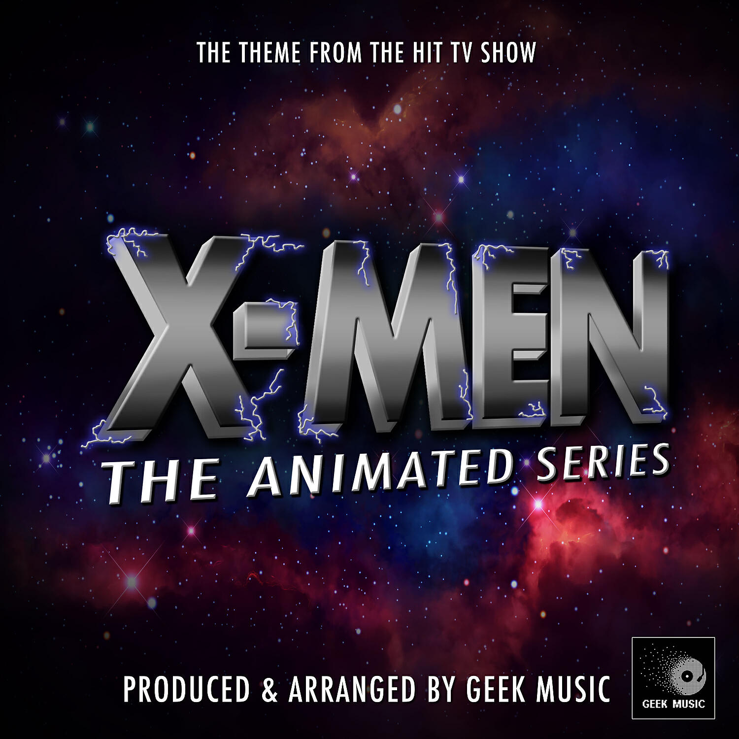 Geek Music - X-Men The Animated Series Main Theme (From 