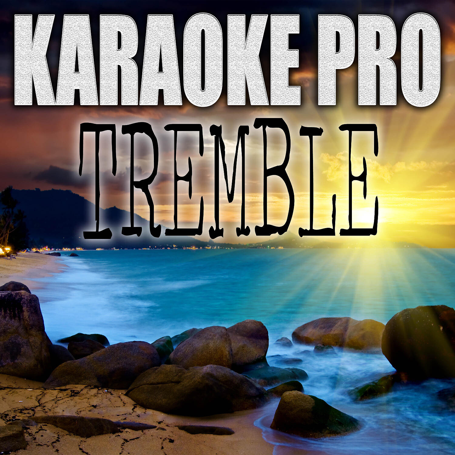 Karaoke Pro - Tremble (Originally Performed by Lauren Daigle) (Instrumental Version)