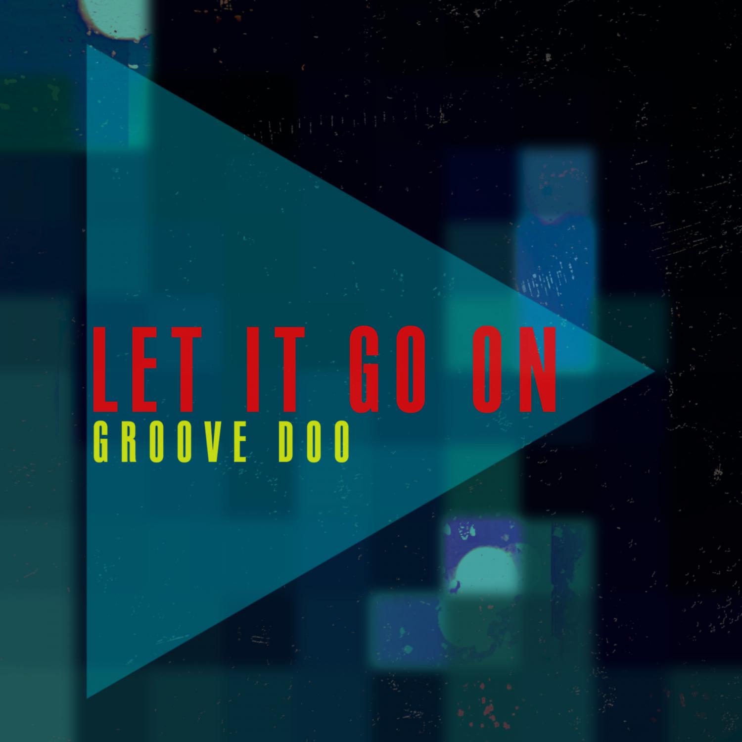 Постер альбома Let It Go On