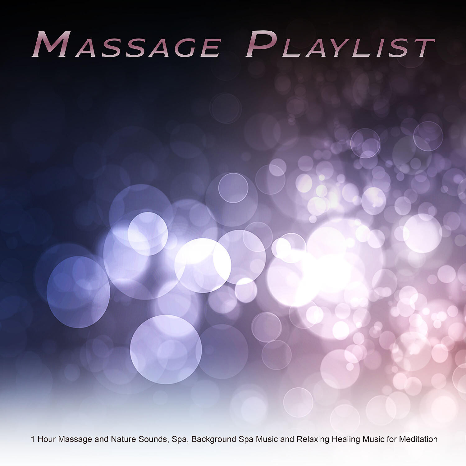 Massage Music - 1 Hour Massage and Nature Sounds