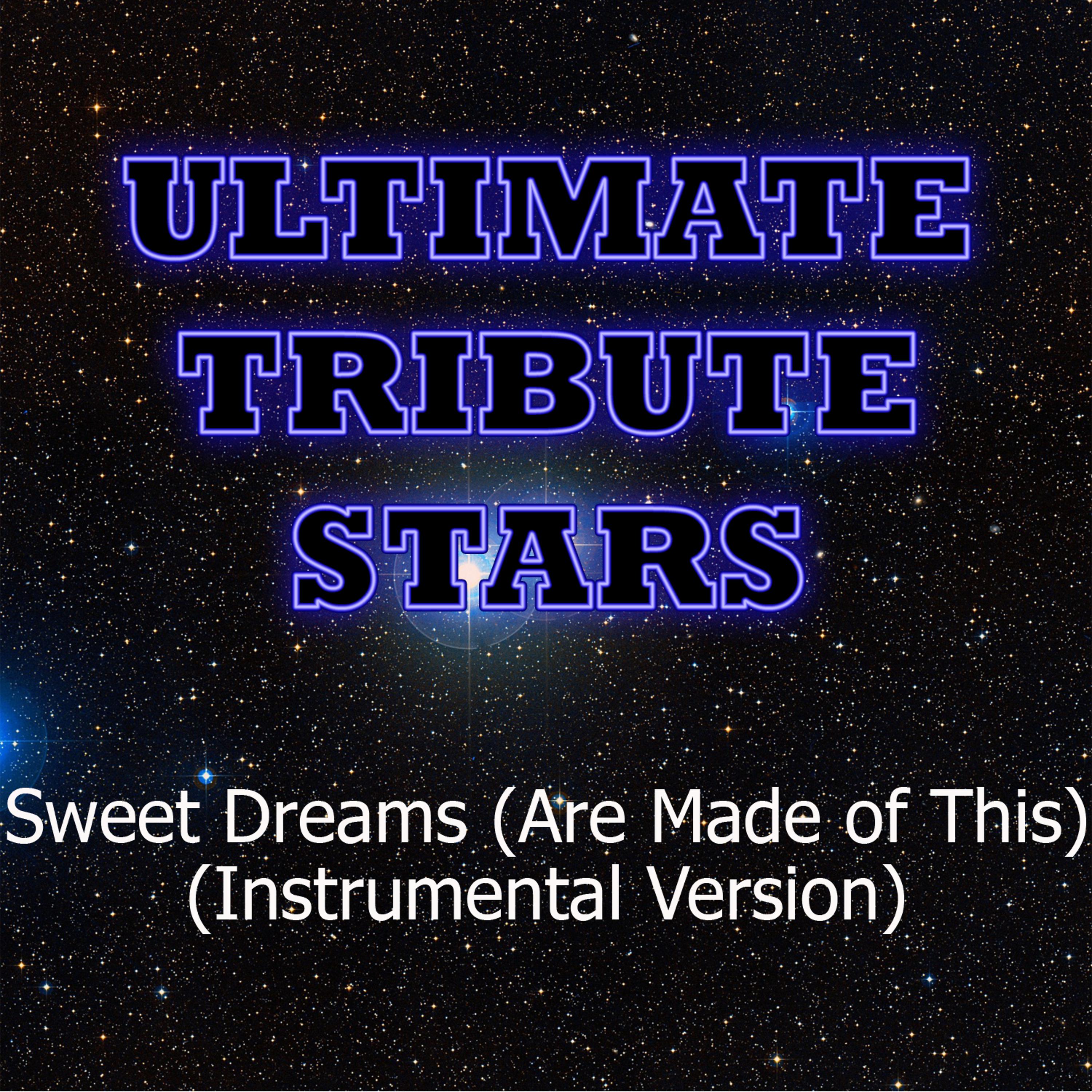 Постер альбома Eurythmics - Sweet Dreams (Are Made of This) [Instrumental Version]
