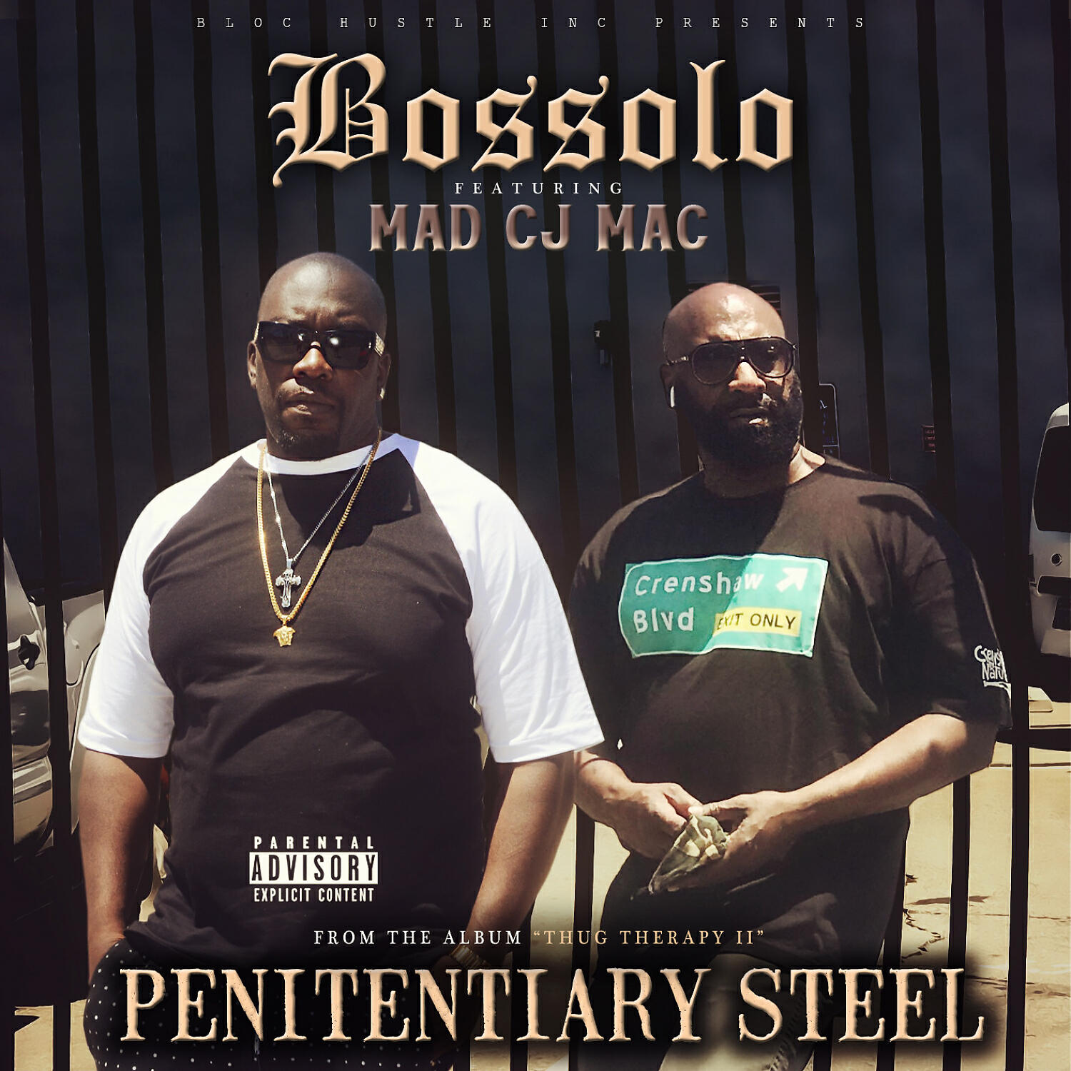 Bossolo - Penitentiary Steel (feat. Mad CJ Mac)