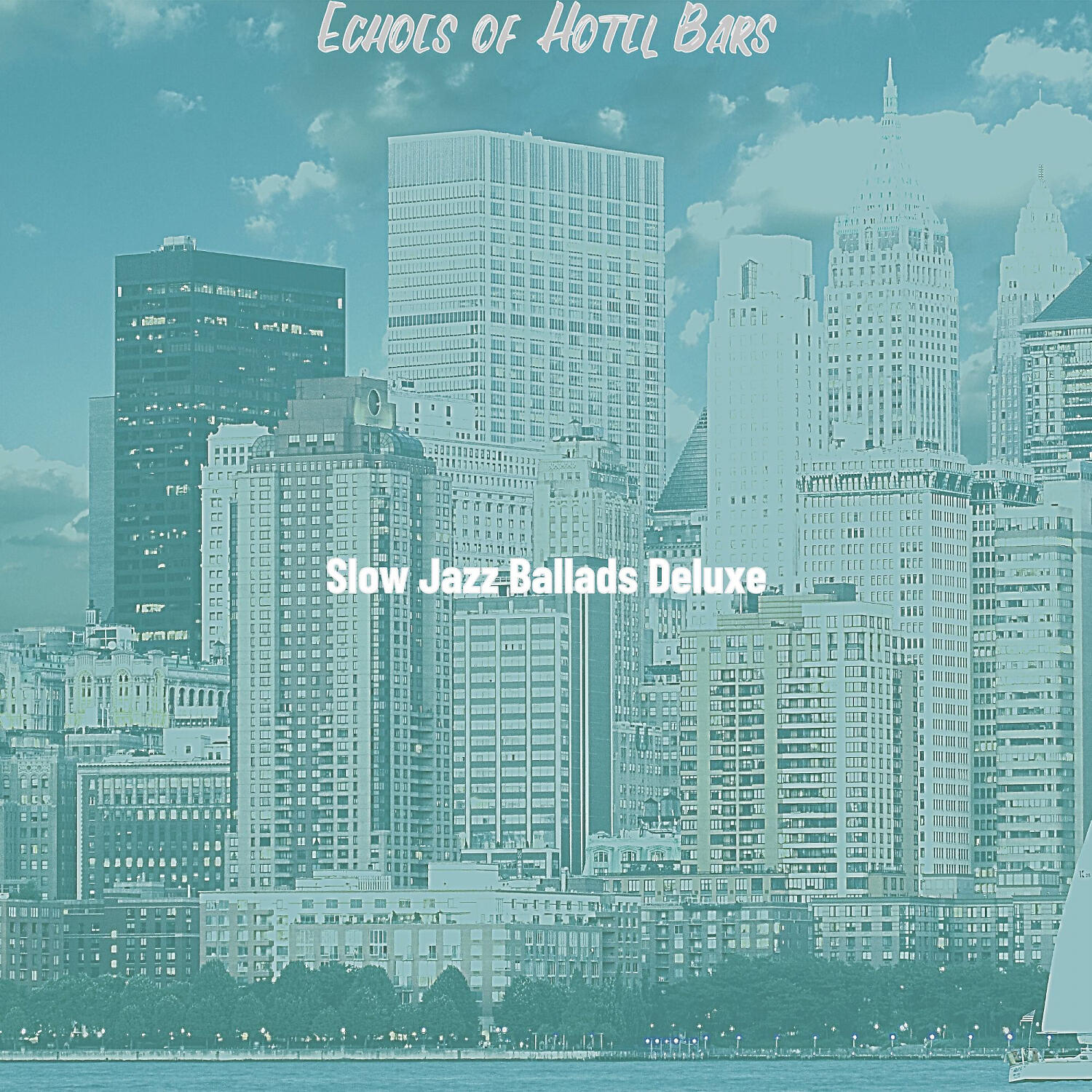 Slow Jazz Ballads Deluxe - Opulent Cocktail Lounges