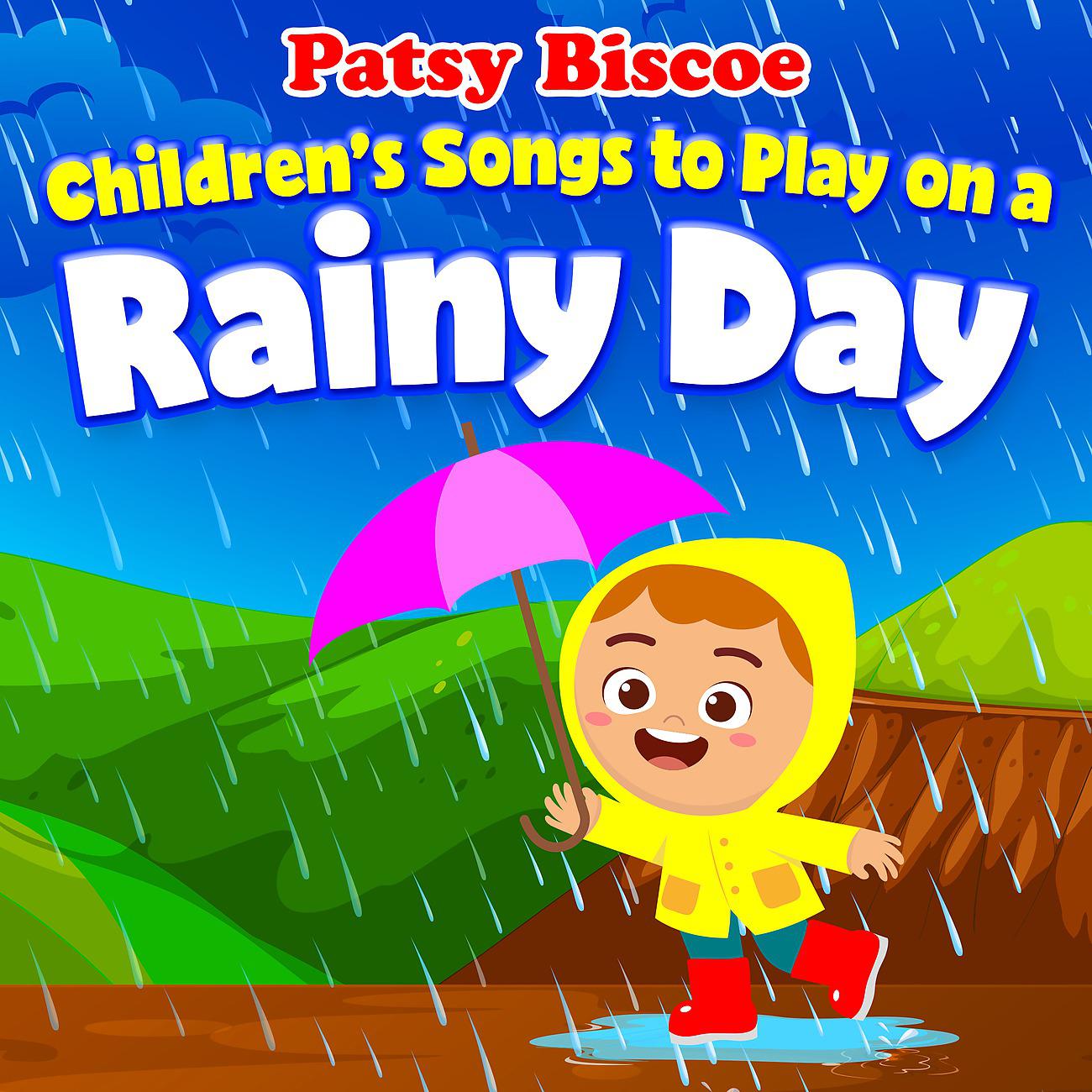 Постер альбома Children's Songs to Play on a Rainy Day