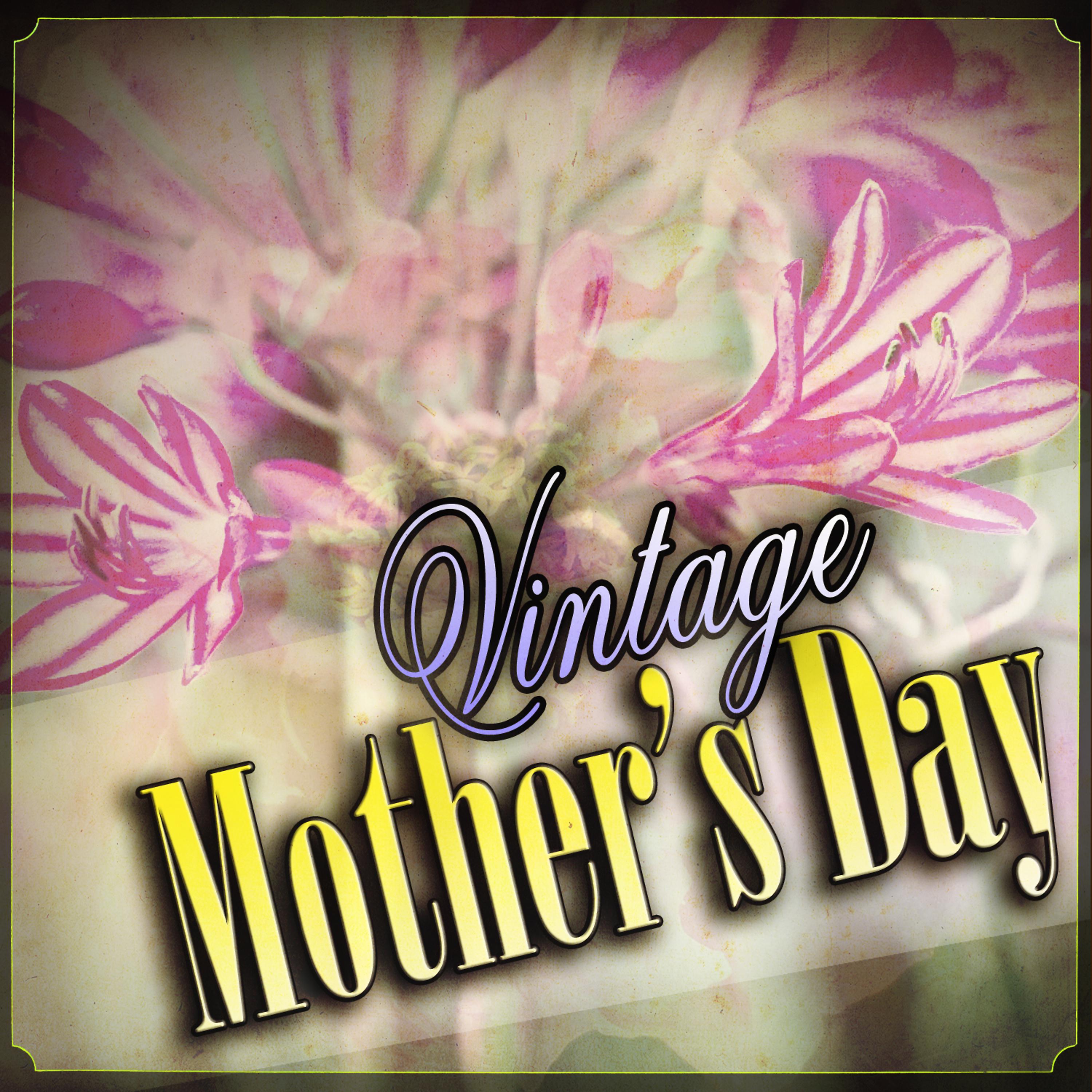 Постер альбома Vintage Mother's Day