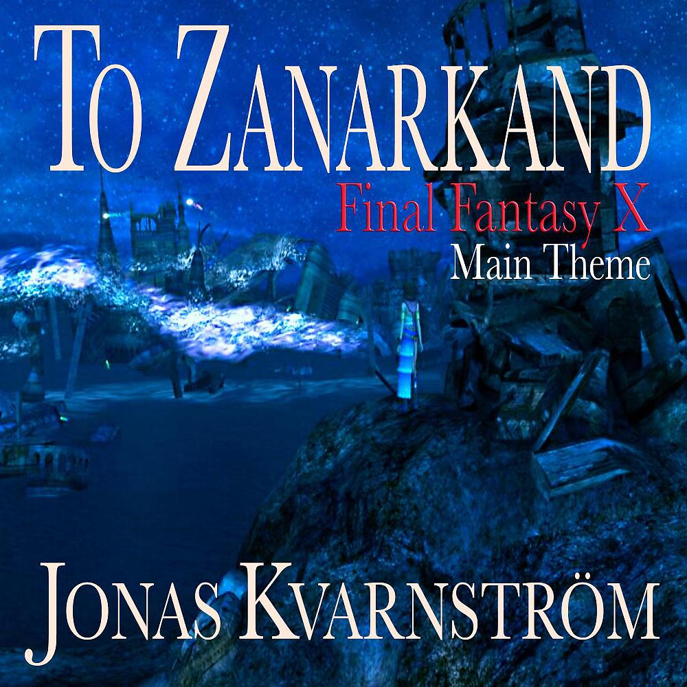 Постер альбома To Zanarkand - Final Fantasy X (Main Theme)