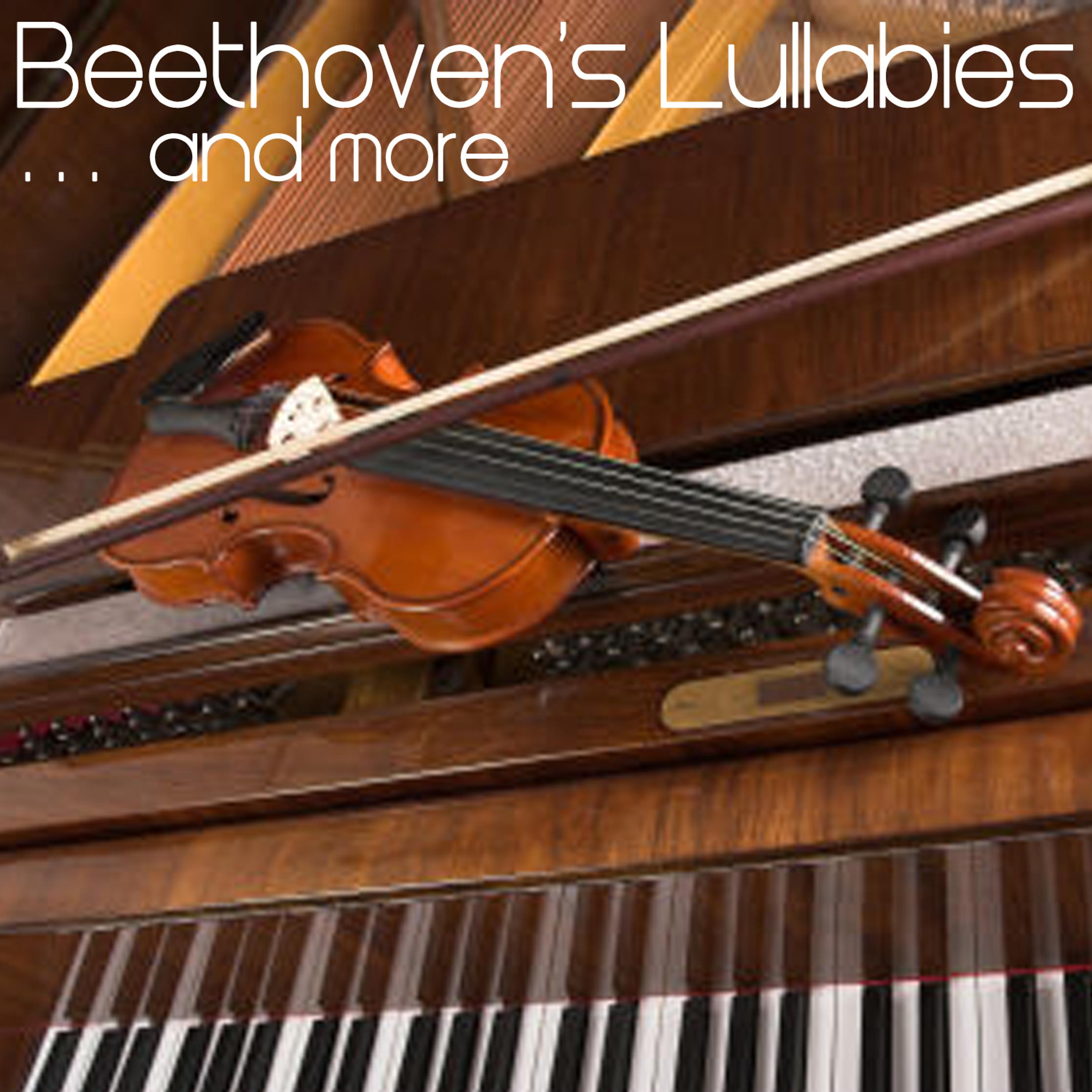 Постер альбома Beethoven's Lullabies and Other Classical Music for Children