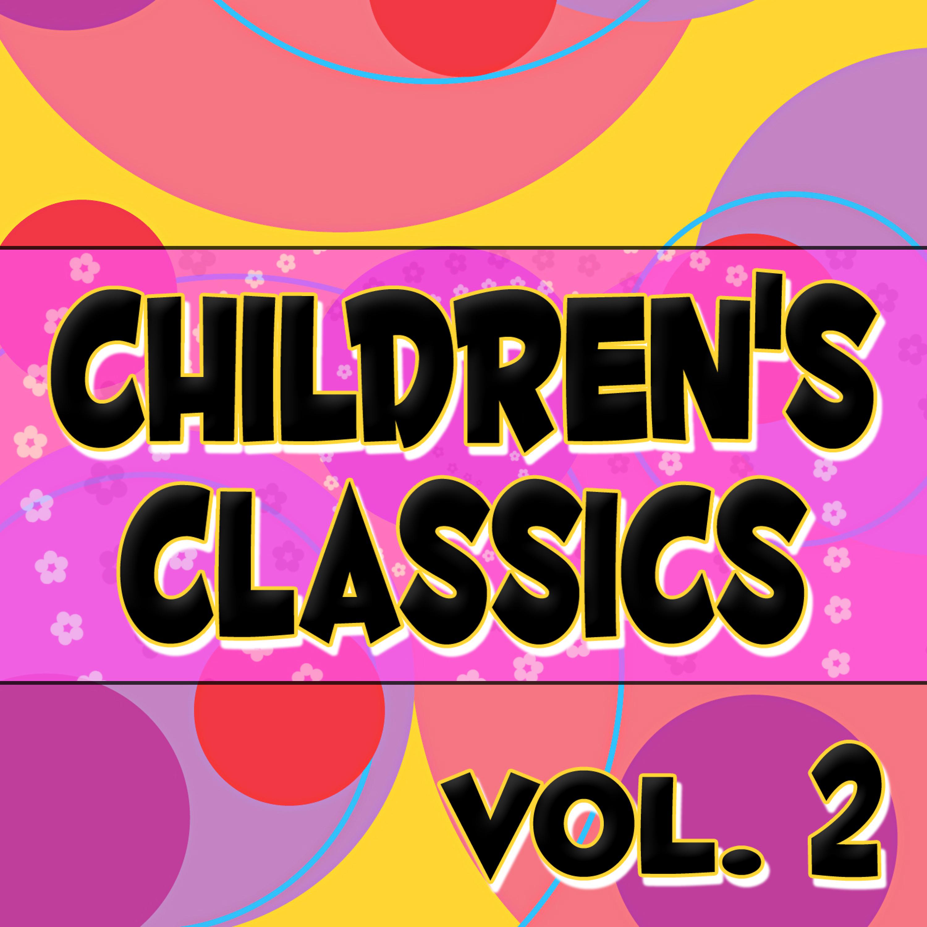 Постер альбома Children's Classics Vol. 2
