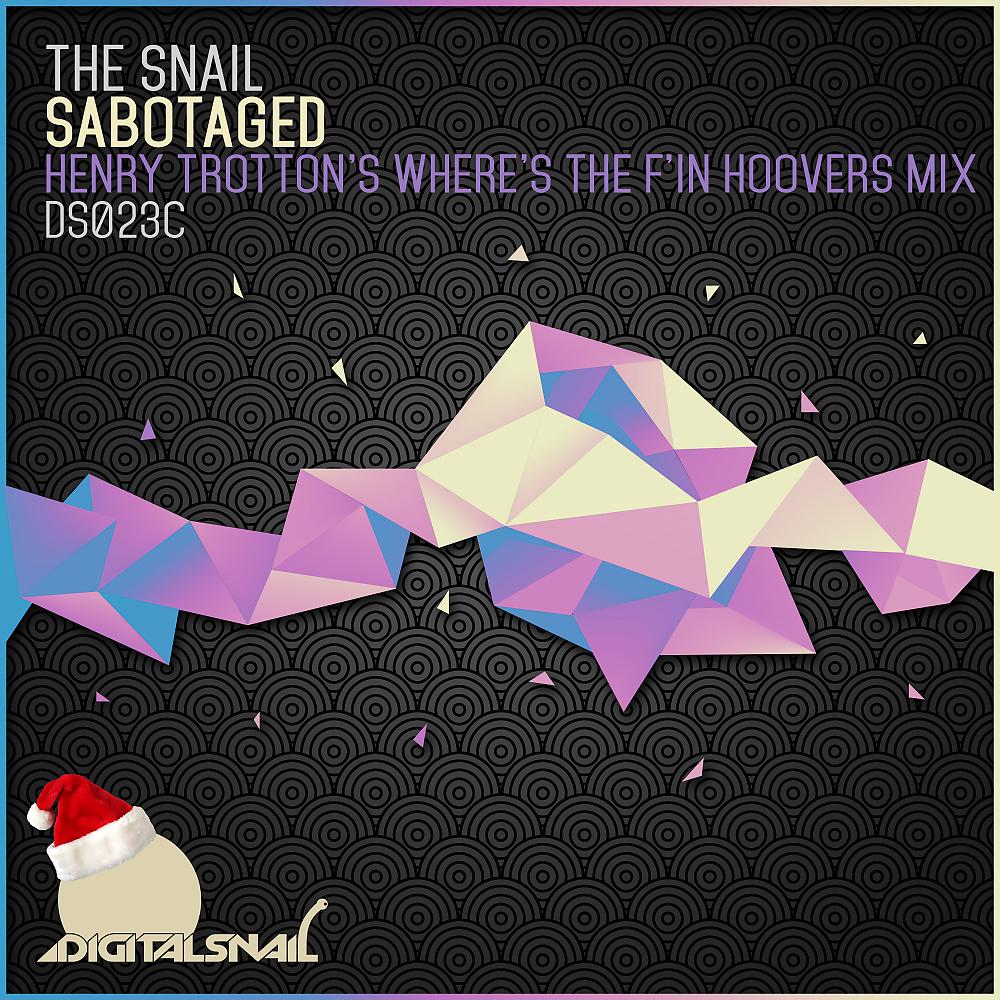 Постер альбома Sabotaged (Henry Trottons Wheres The Hoovers Mix)