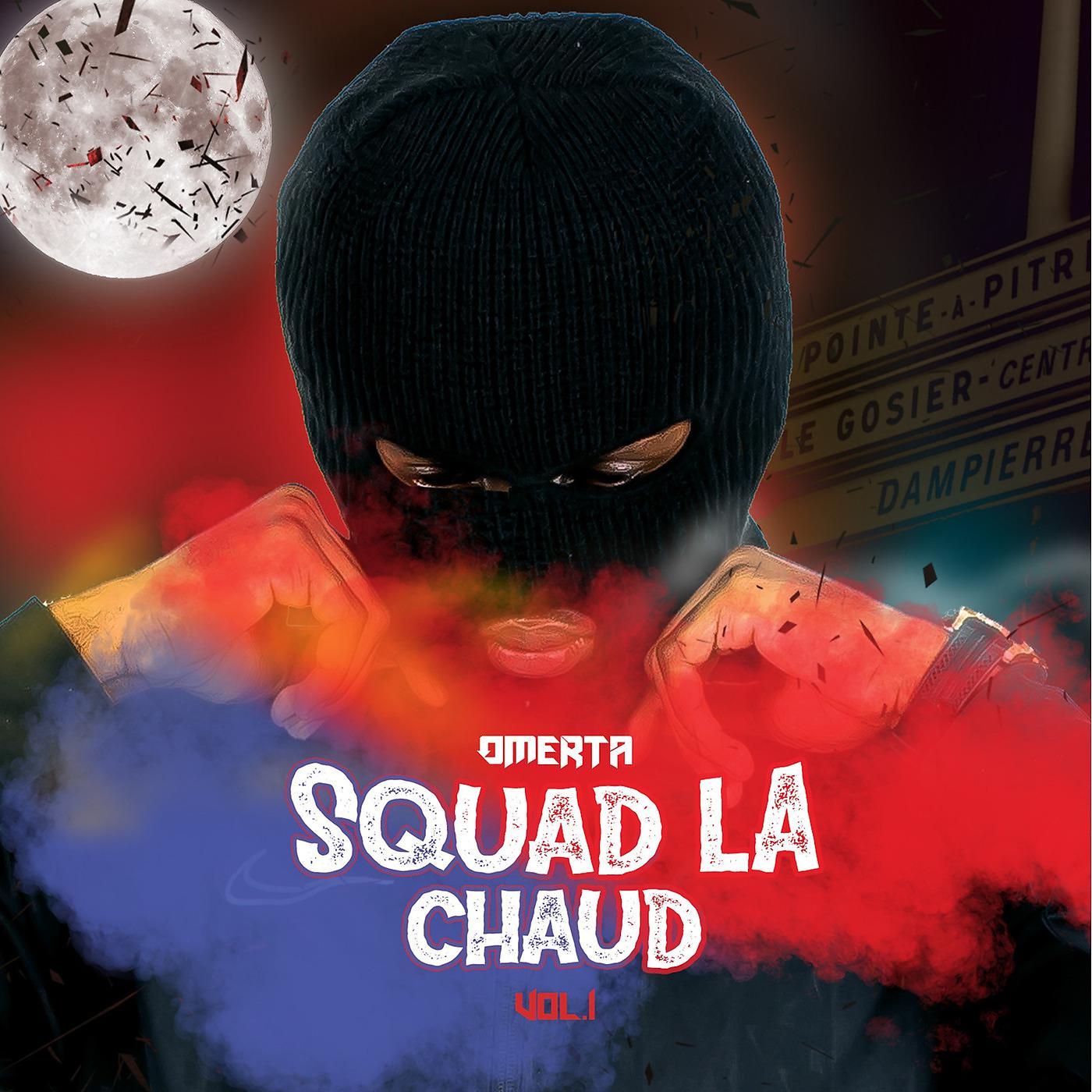 Постер альбома Squad La Chaud, Vol.1