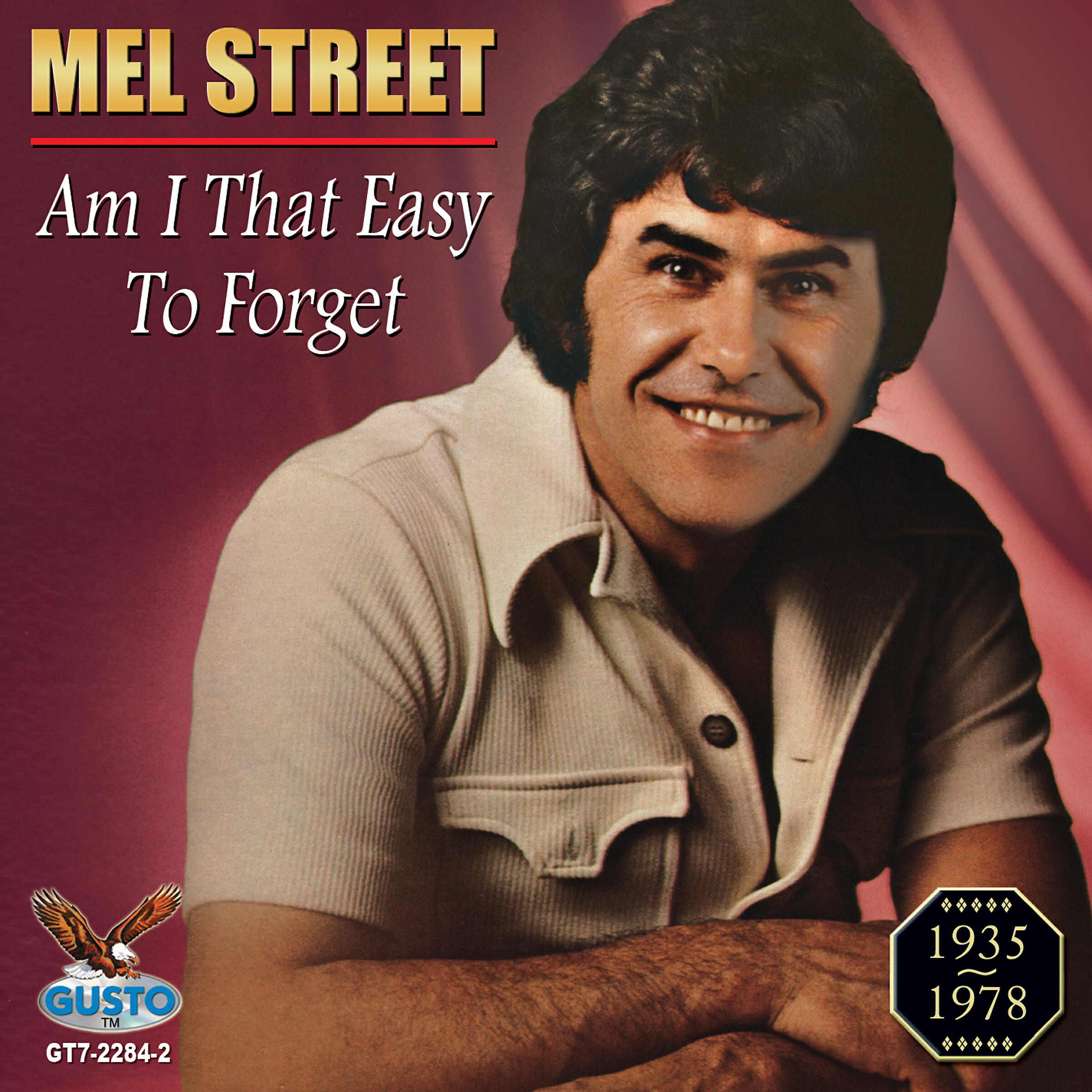 Mel Street - Am I That Easy To Forget
