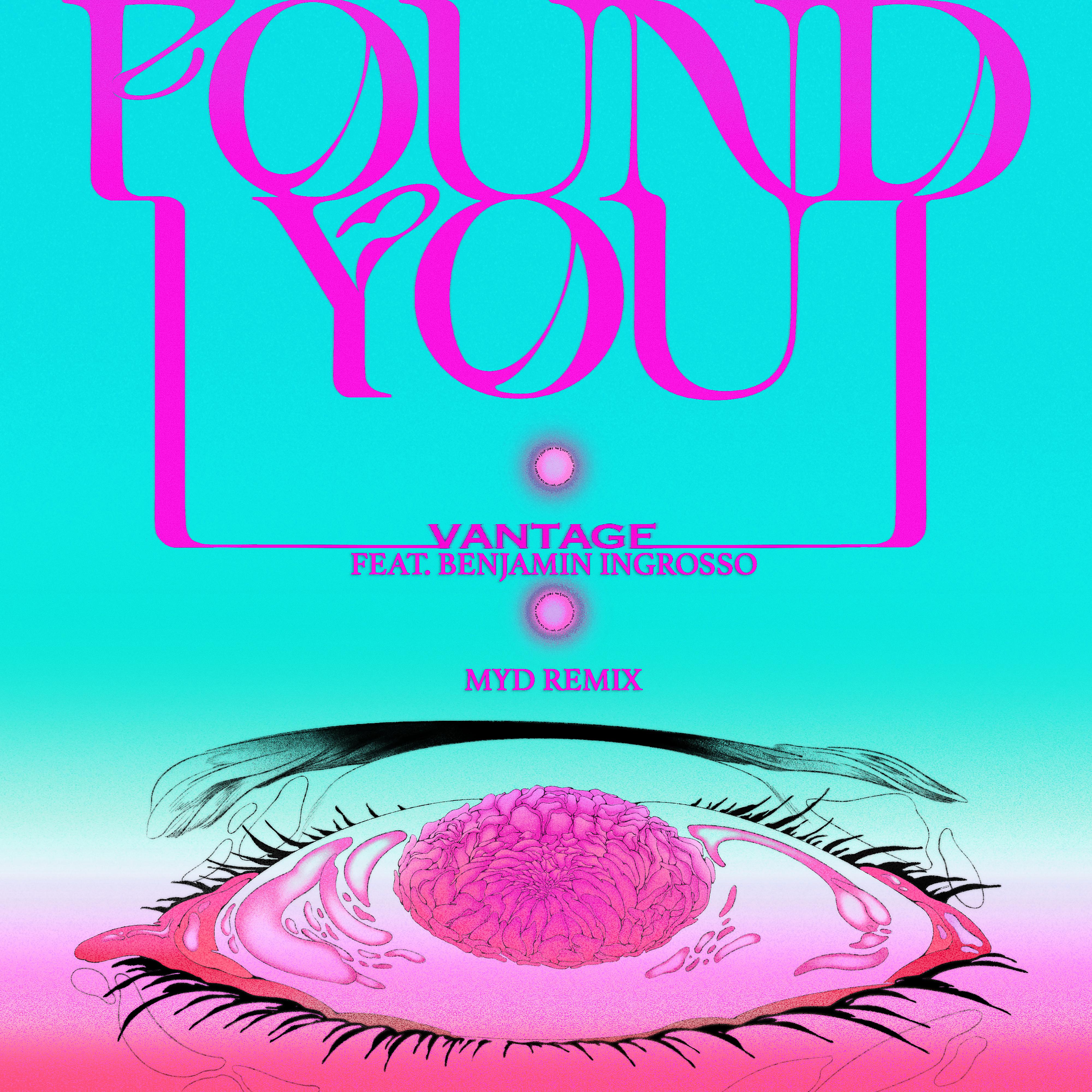 Постер альбома I Found You (feat. Benjamin Ingrosso) [Myd Remix]