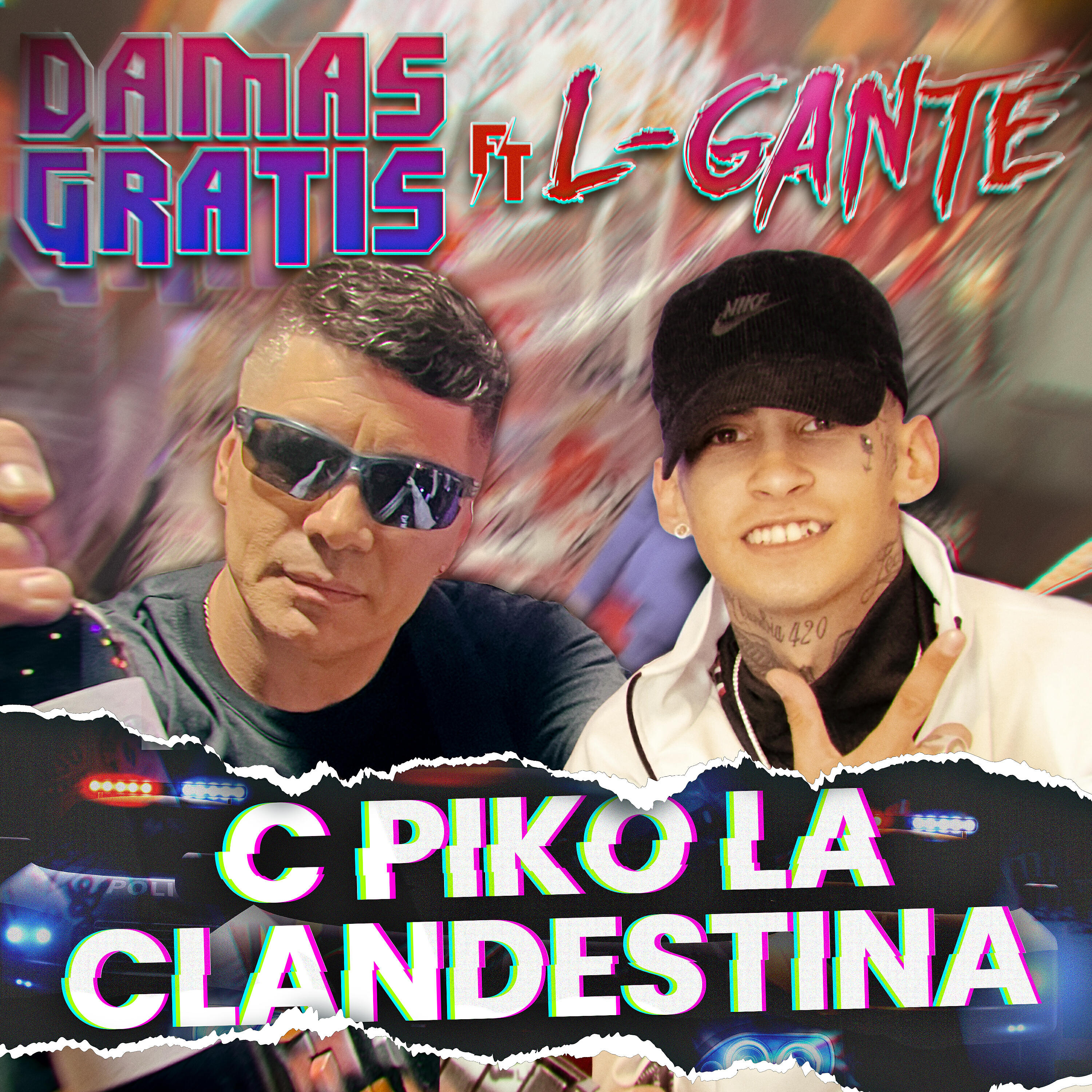 Damas Gratis - C PIKO LA CLANDESTINA