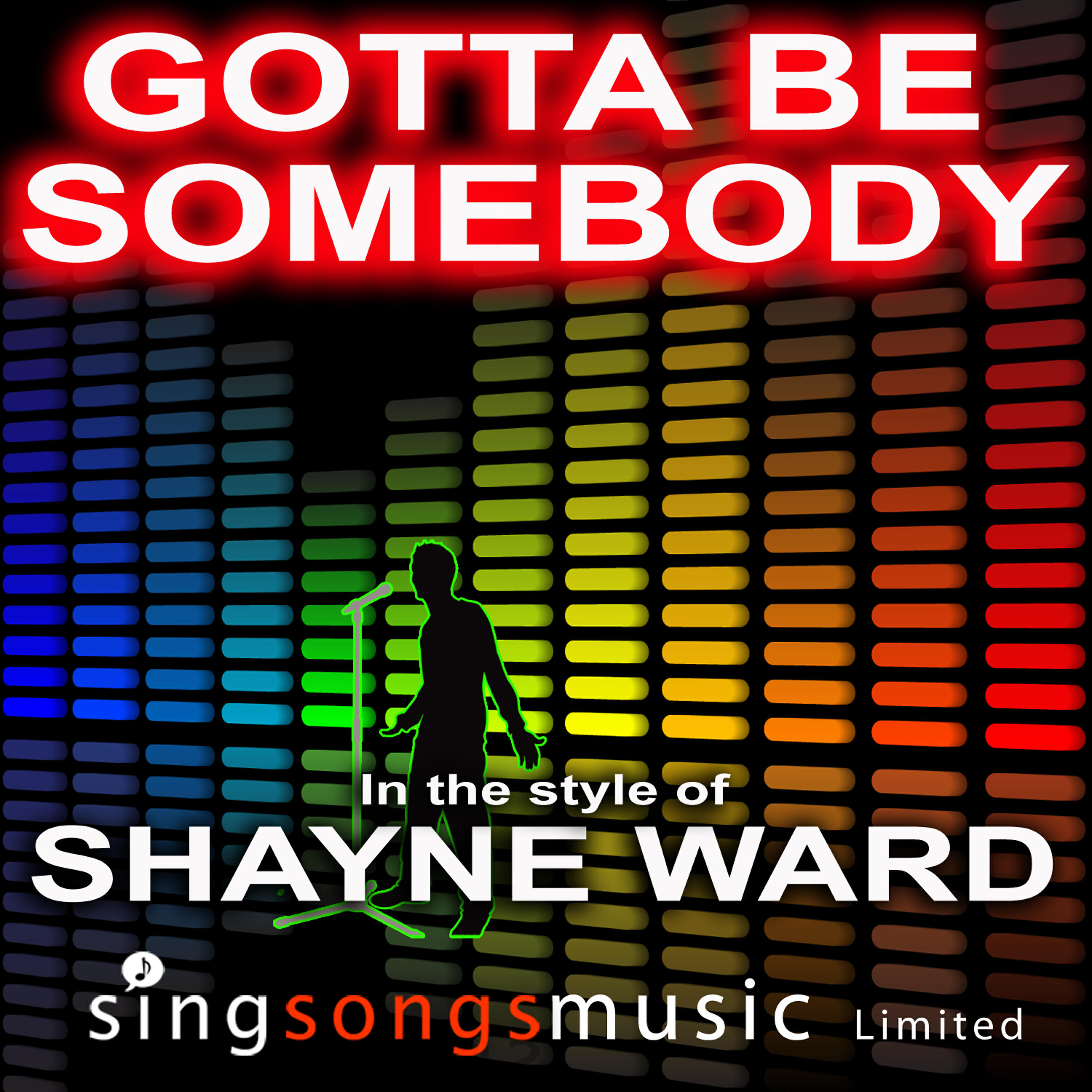 2010s Karaoke Band - Gotta Be Somebody (In the style of Shayne Ward)