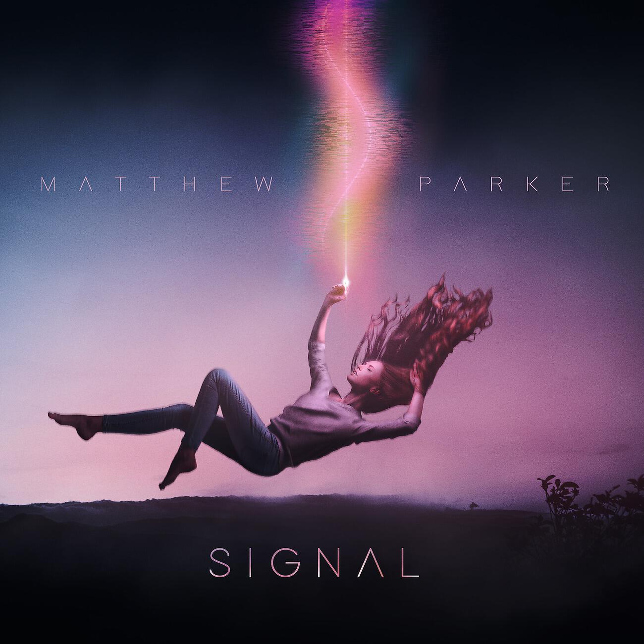 Matthew Parker - Signal