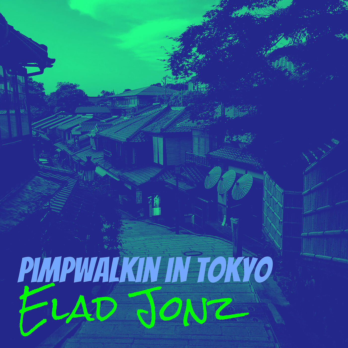 Elad Jonz - Pimpwalkin in Tokyo