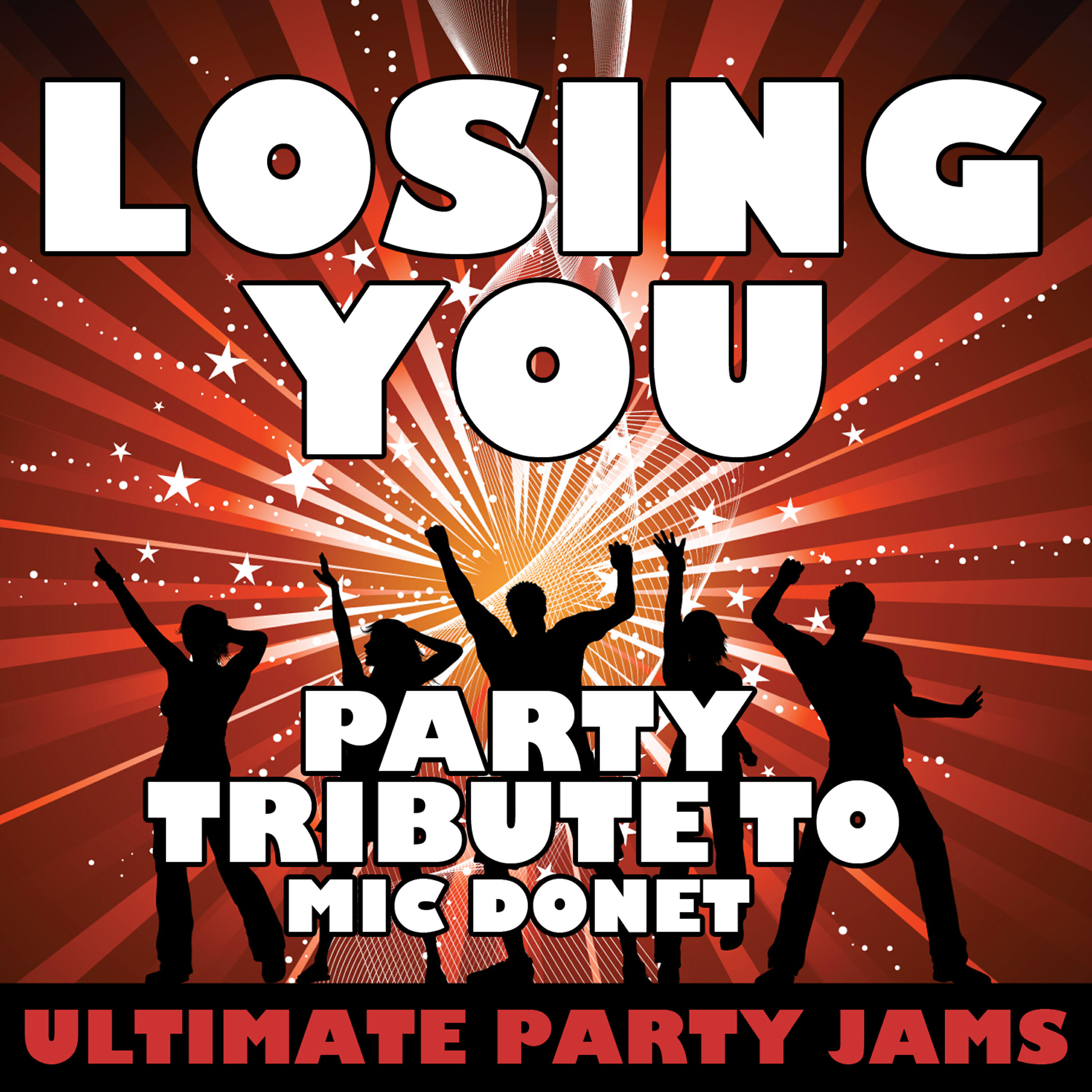 Ultimate Party Jams - Losing You (Party Tribute)