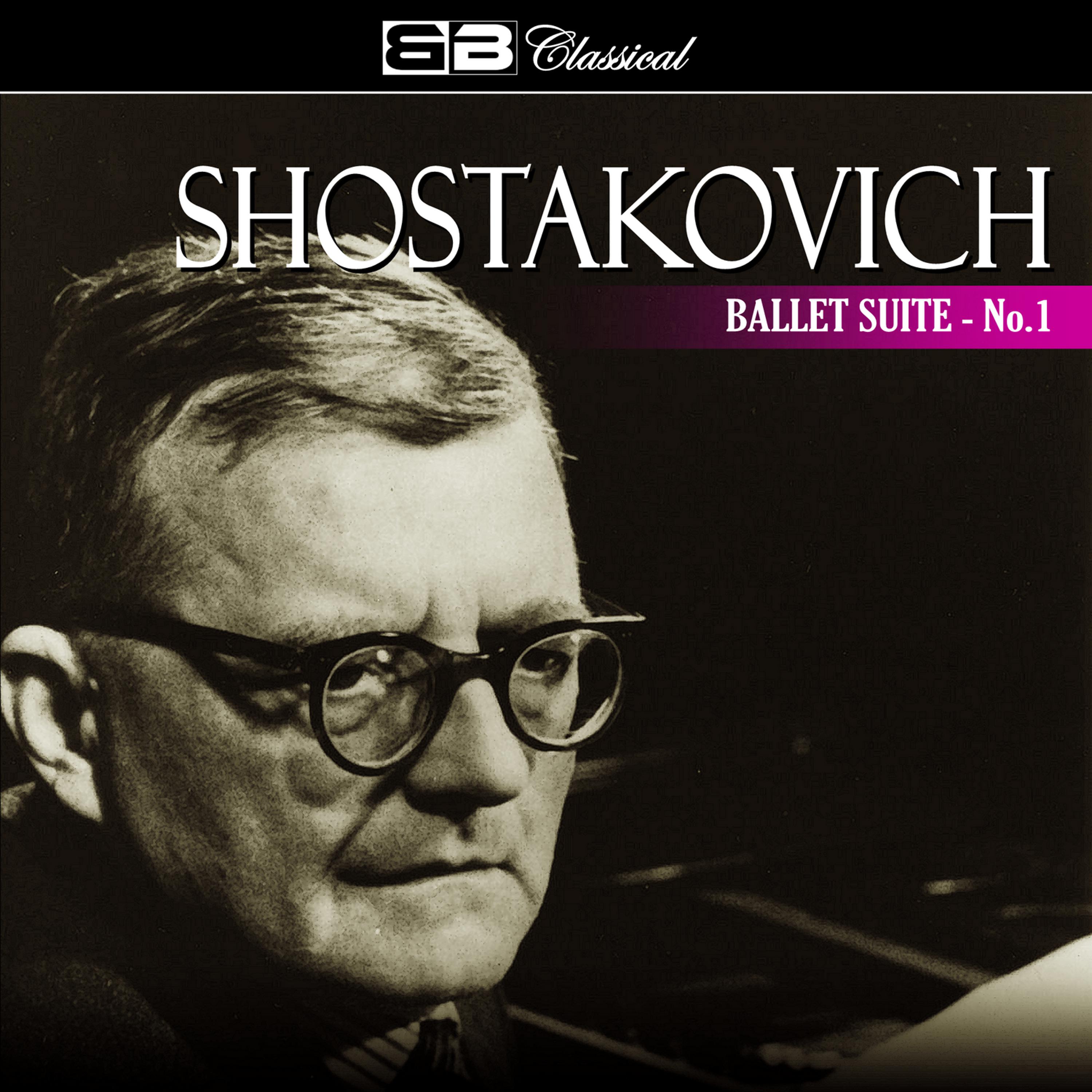 Постер альбома Shostakovich Ballet Suite No. 1