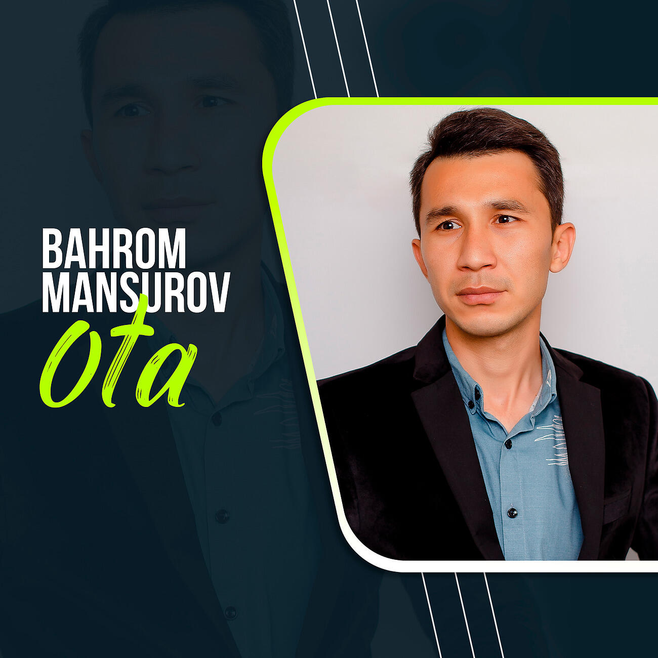 Bahrom Mansurov - Ota