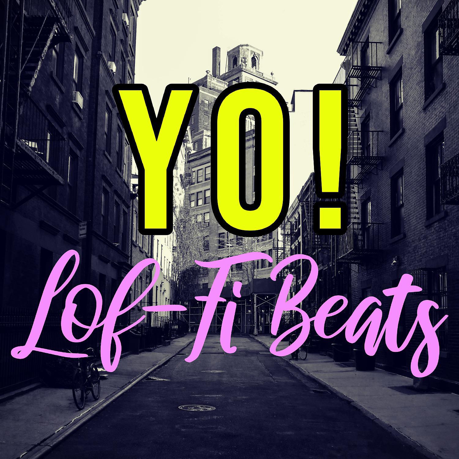 Постер альбома Yo! Lo-Fi Beats
