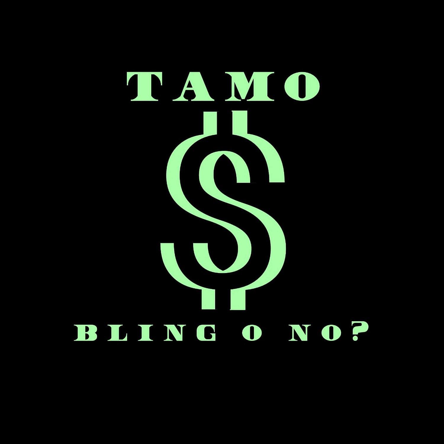 Постер альбома Tamo Bling o No?