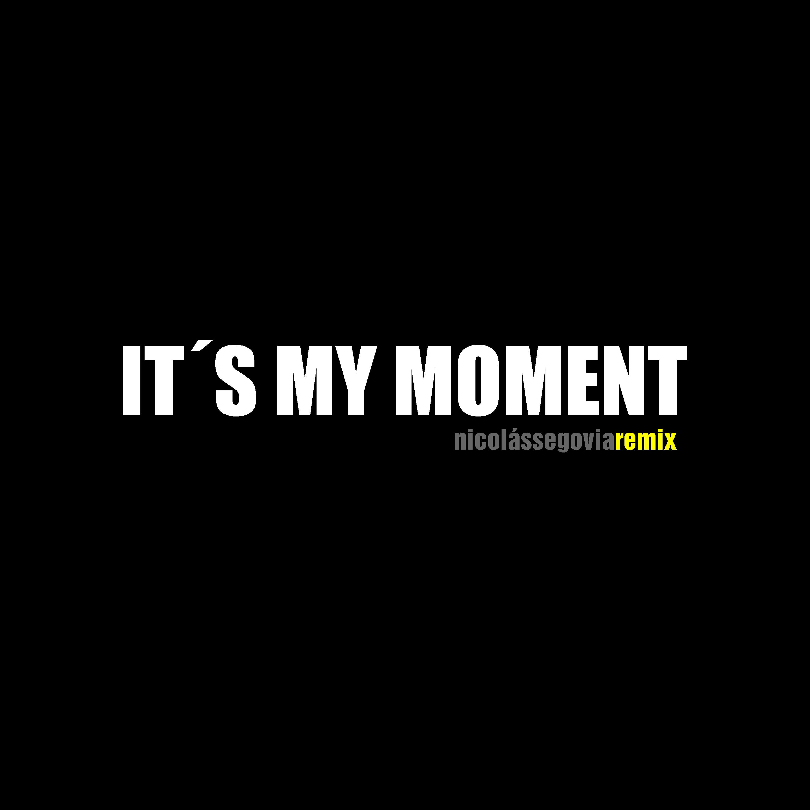 Постер альбома It´s My Moment (Remix)