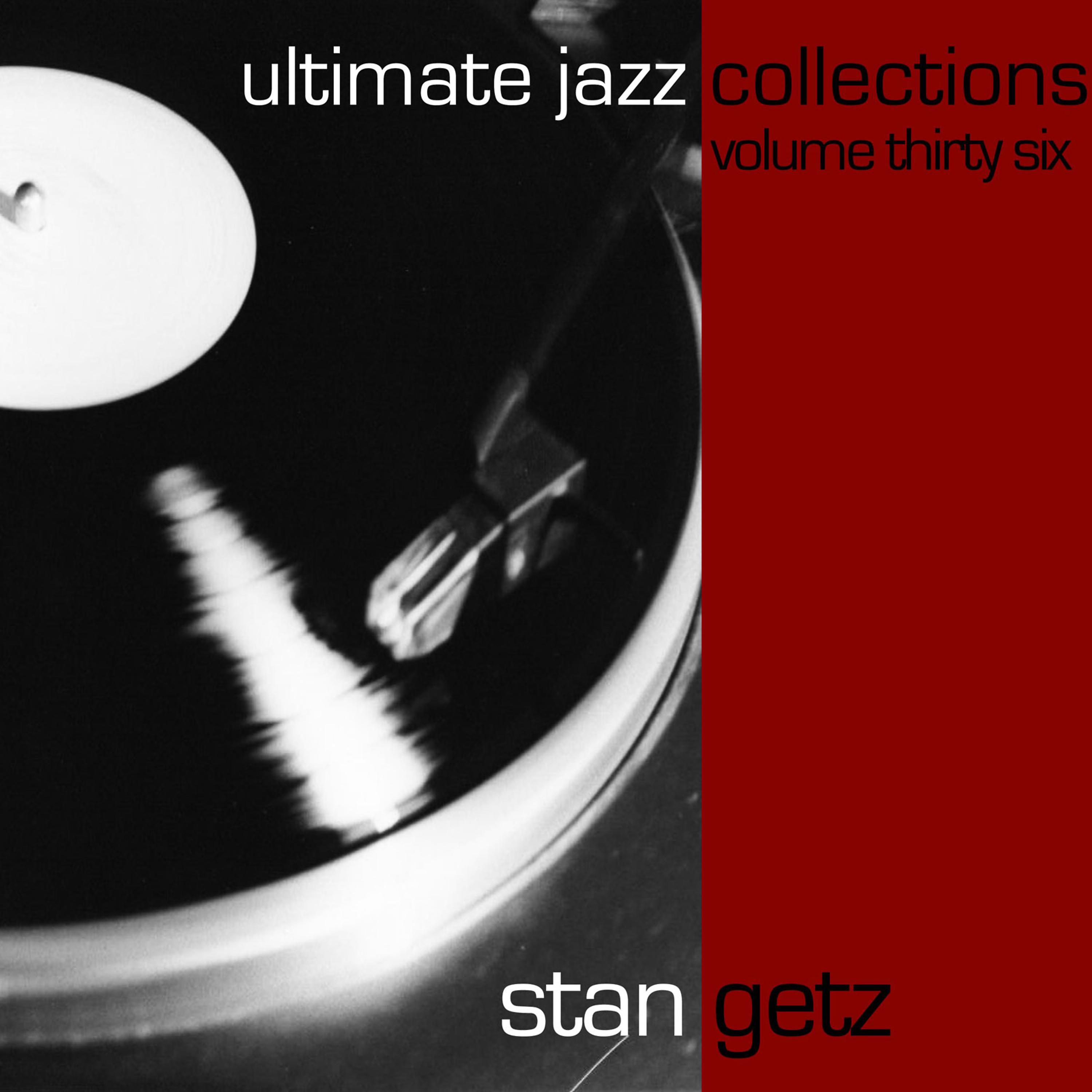 Постер альбома Ultimate Jazz Collections-Stan Getz-Vol. 36