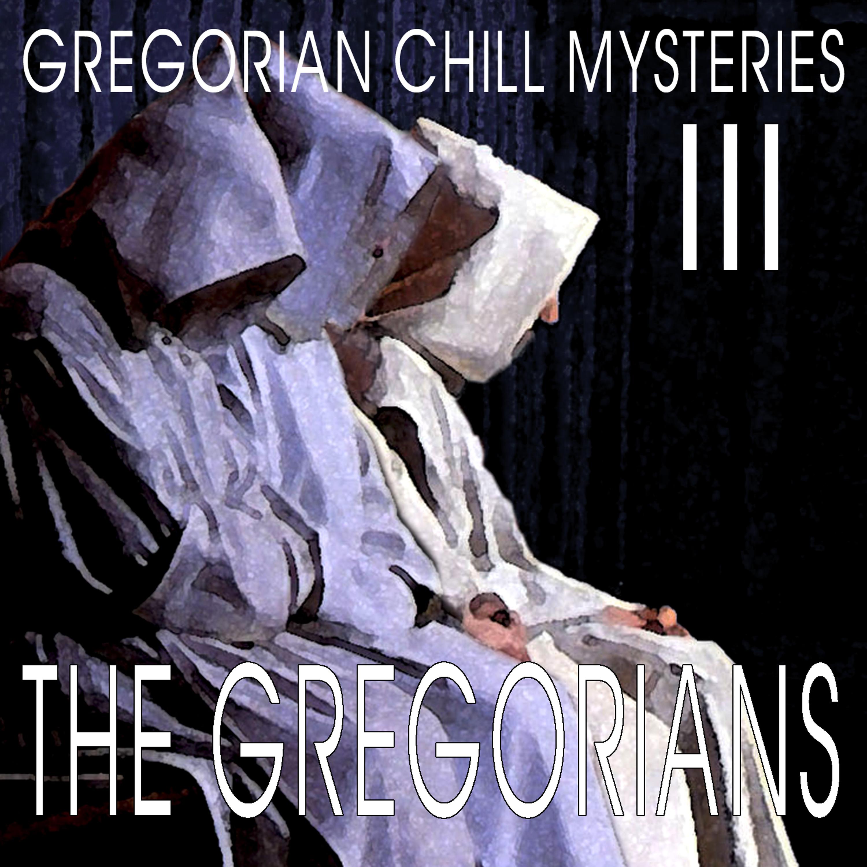 Постер альбома Gregorian Chill Mysteries III