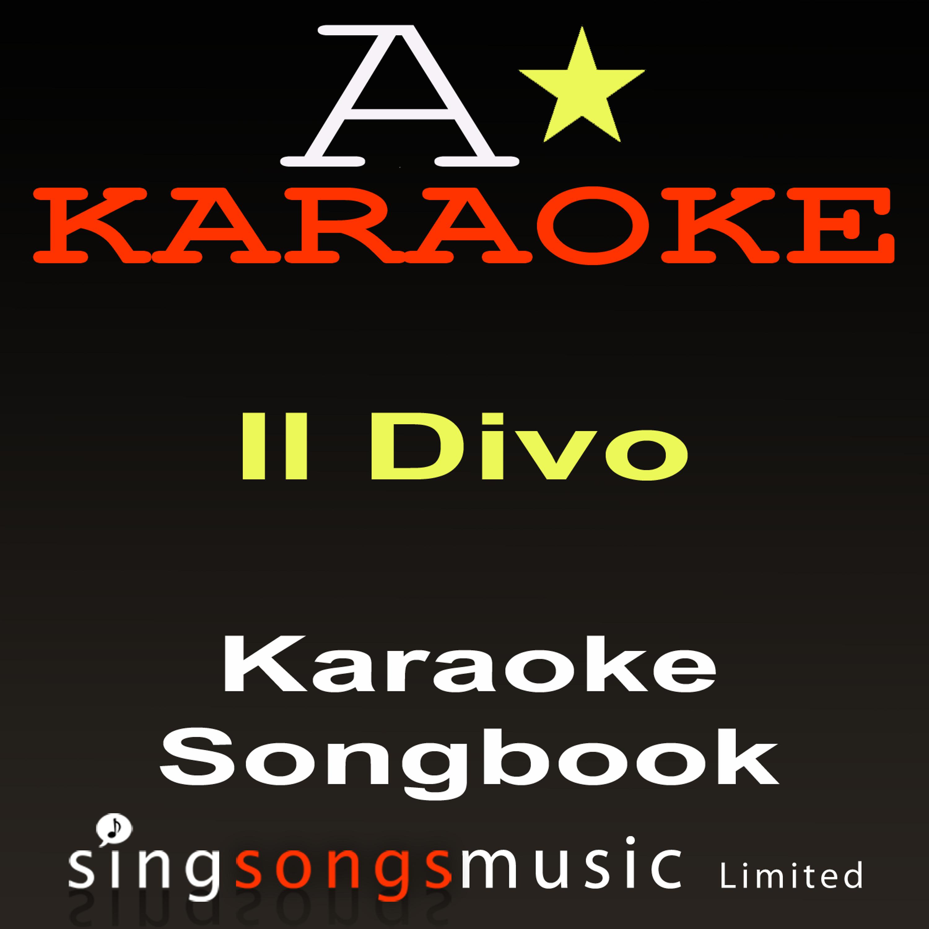 Постер альбома Karaoke Songbook (Originally Performed As Il Divo) {Karaoke Audio Versions}