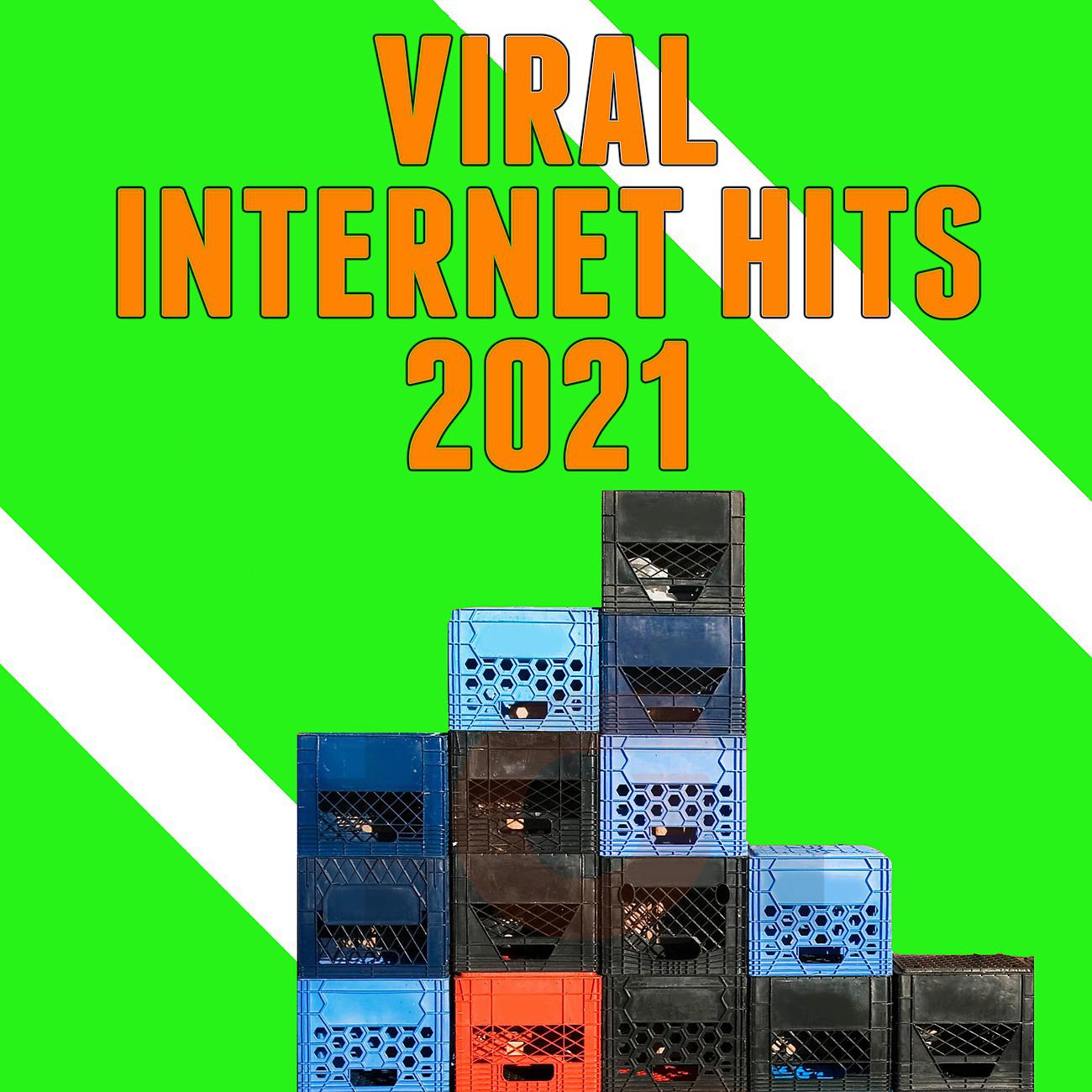 Постер альбома Viral Internet Hits 2021